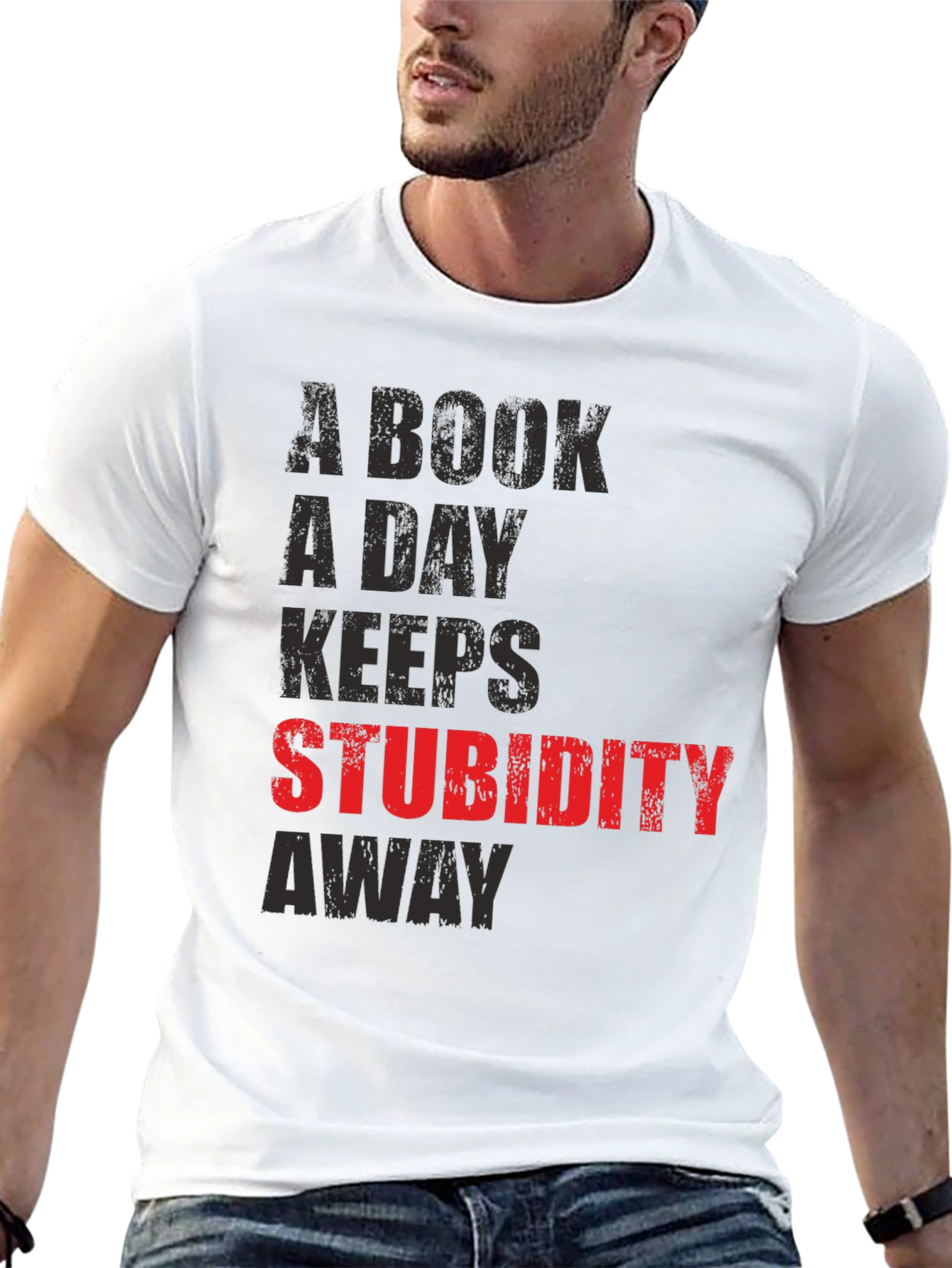 A Book A Day Keeps Stupidity Away T-Shirt
