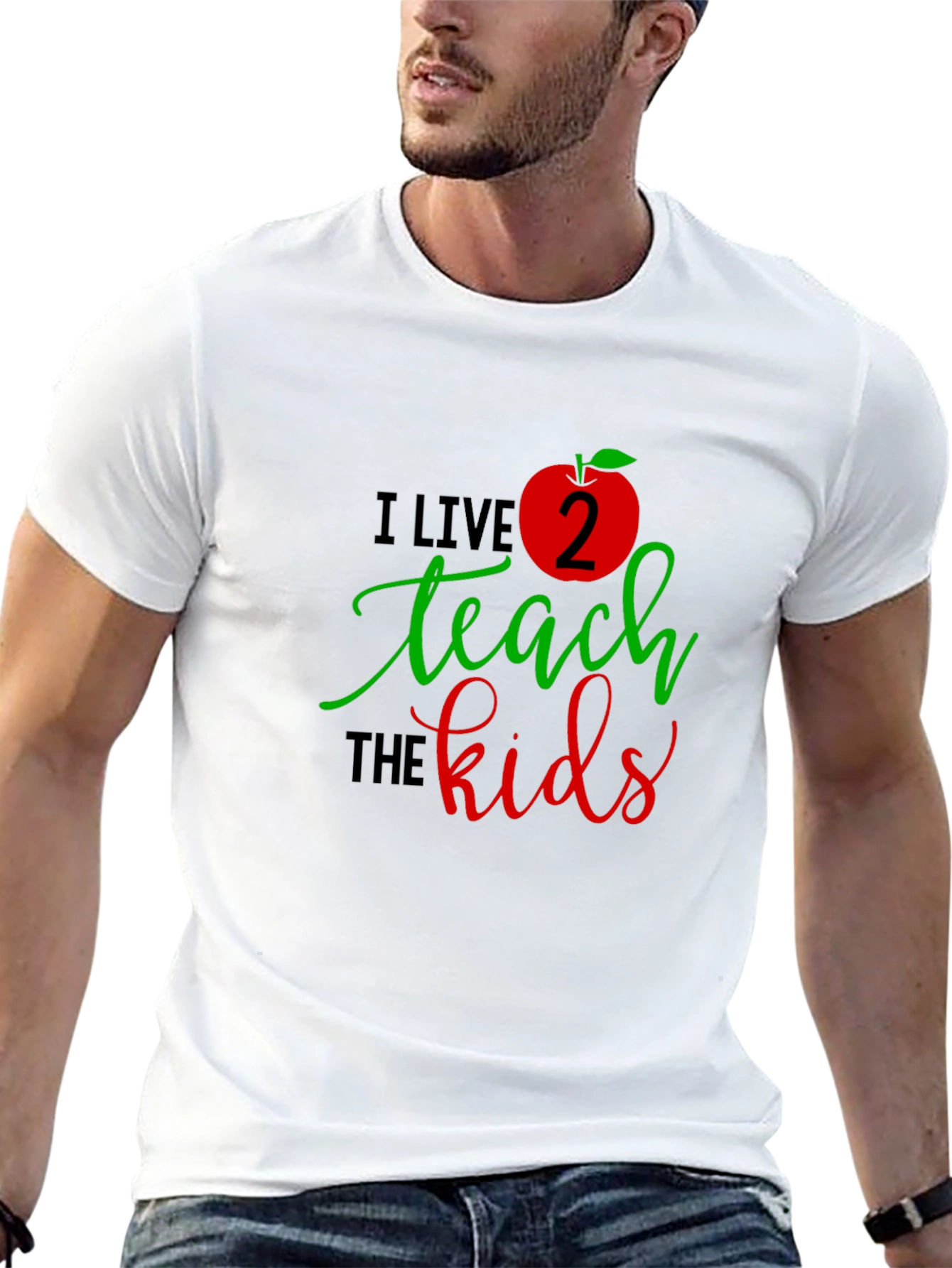 I Live 2 Teach The Kids T-Shirt