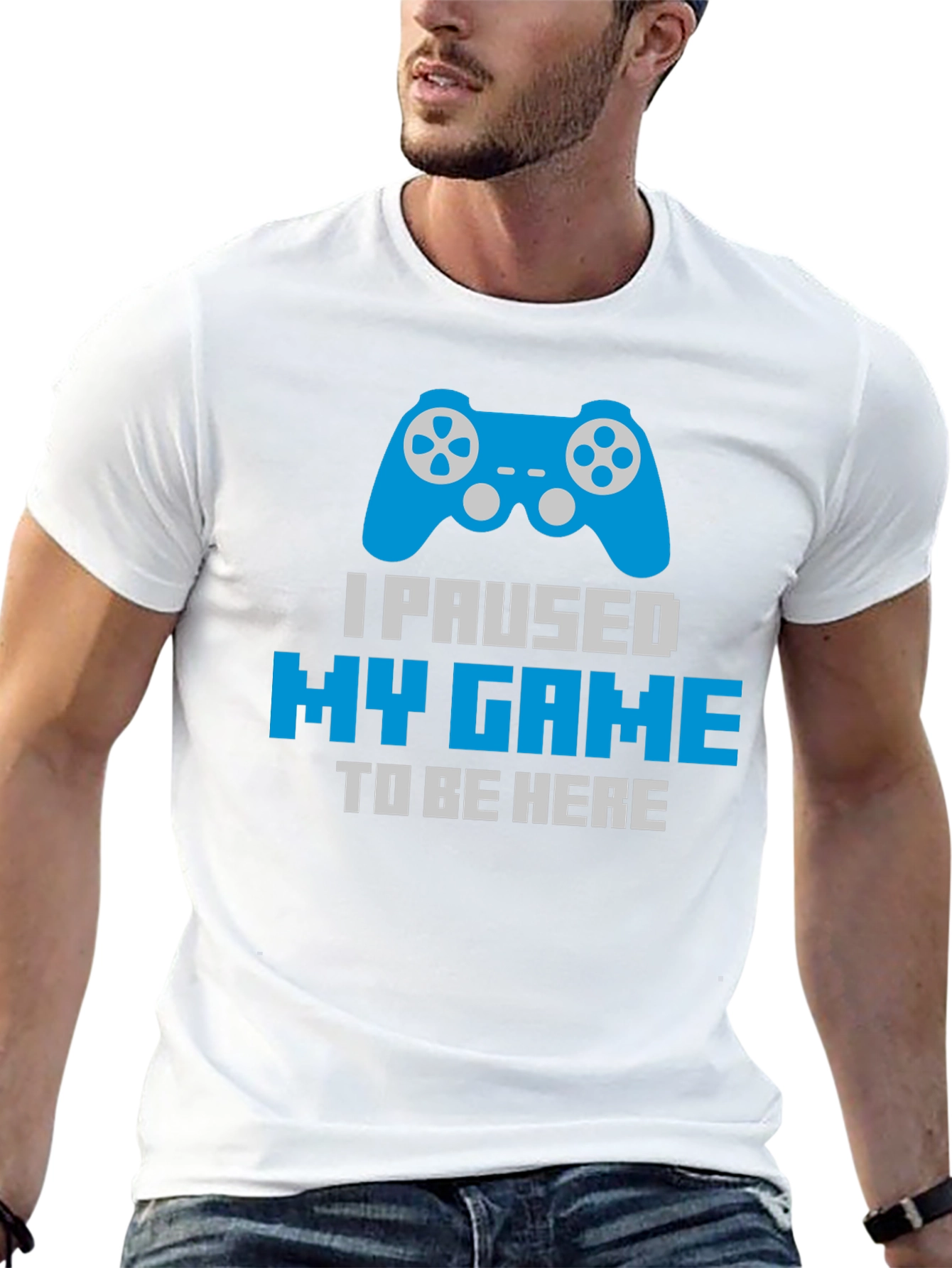 Gamer T-Shirt - Paused My Game To Be Here