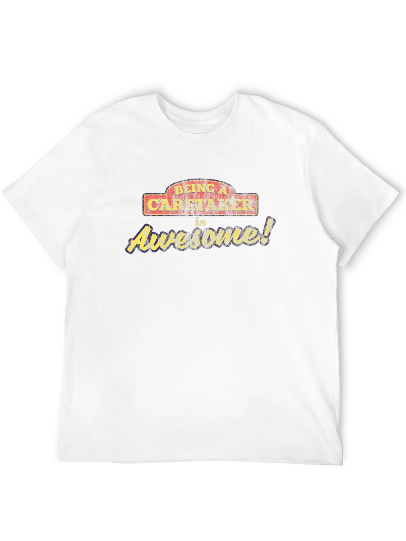 Caretaker Awesome T-Shirt
