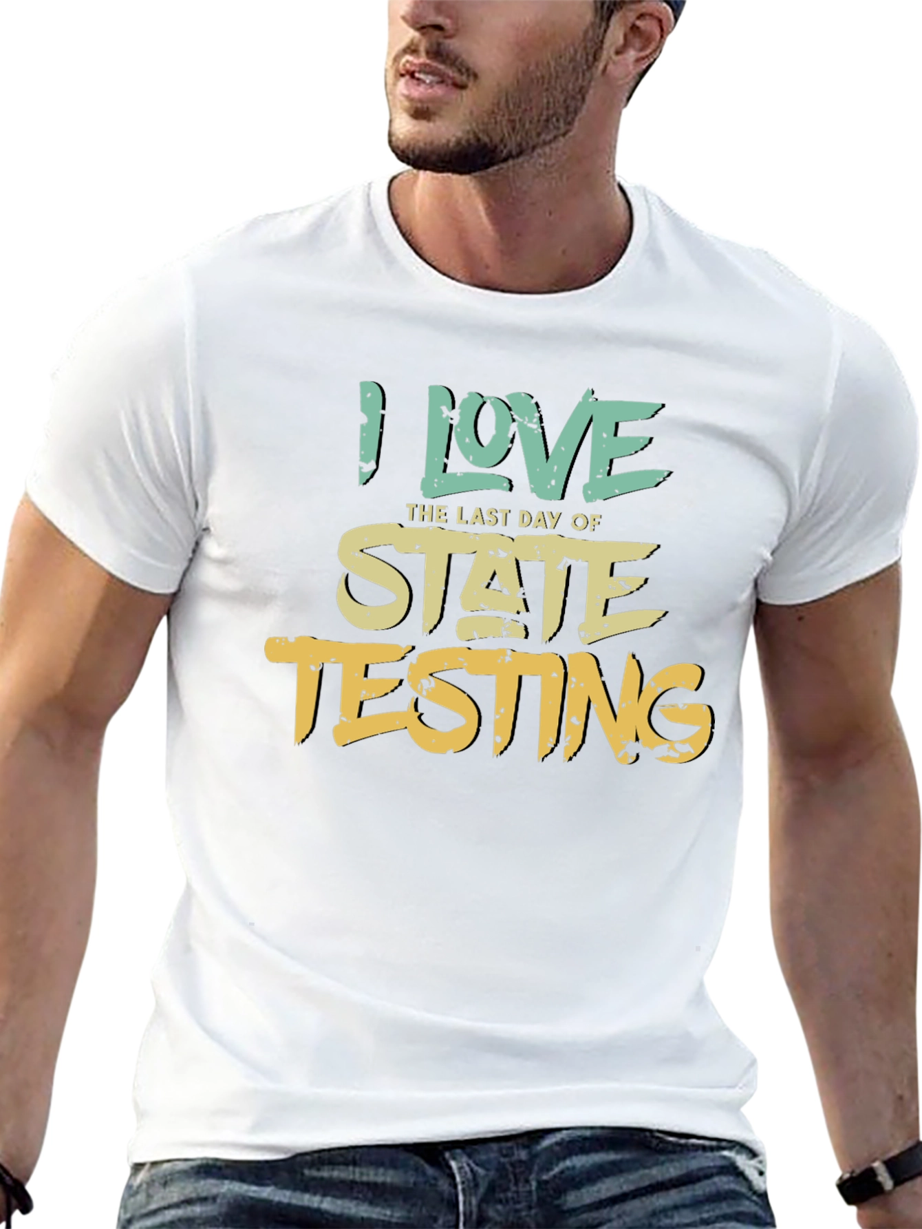 I Love the Last Day of State Testing T-Shirt
