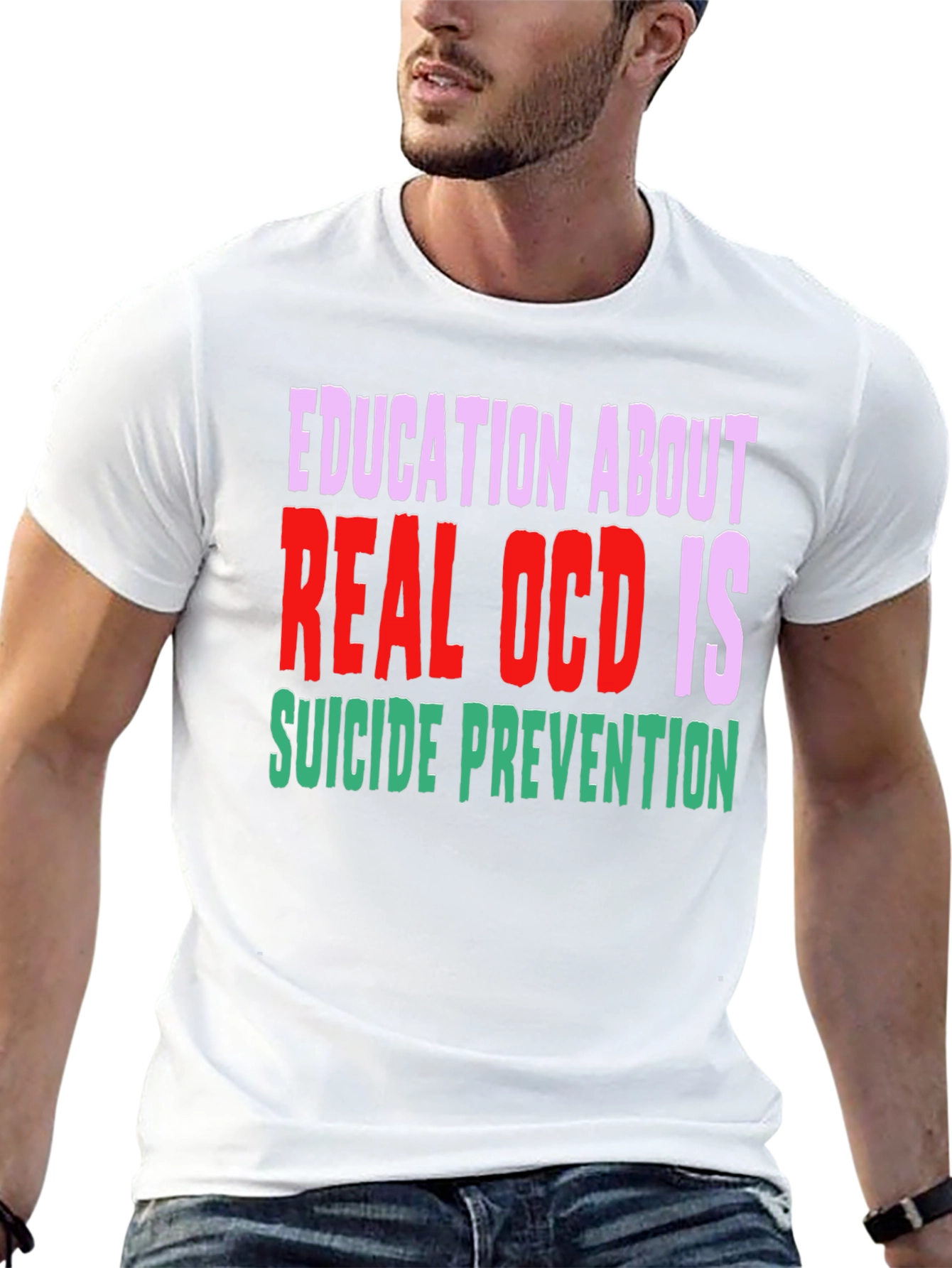 Education About Real OCD Is Suicide Prevention T-Shirt
