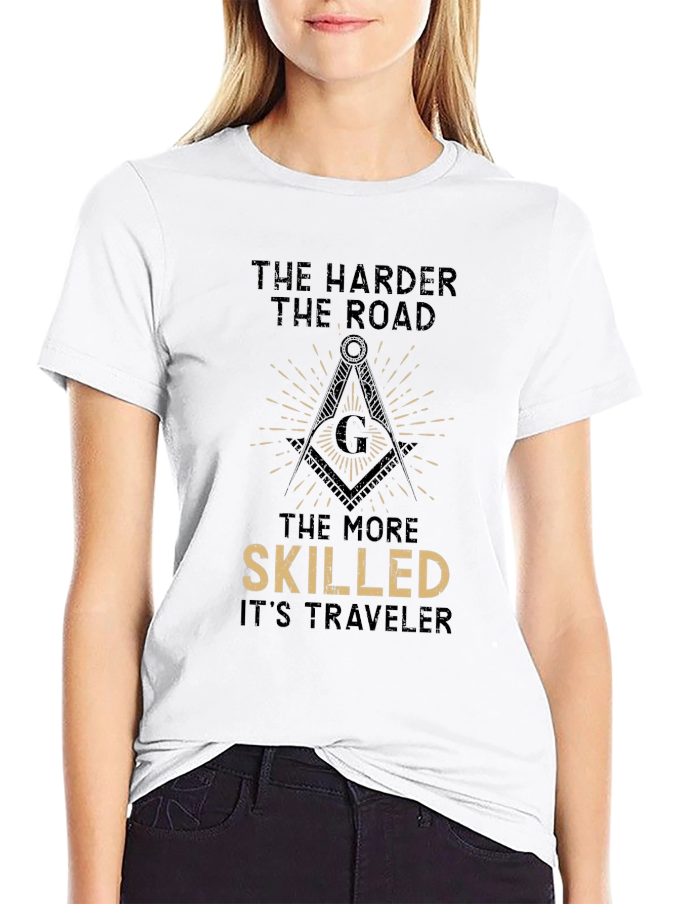 The Harder the Road T-Shirt - Masonic Compass Design