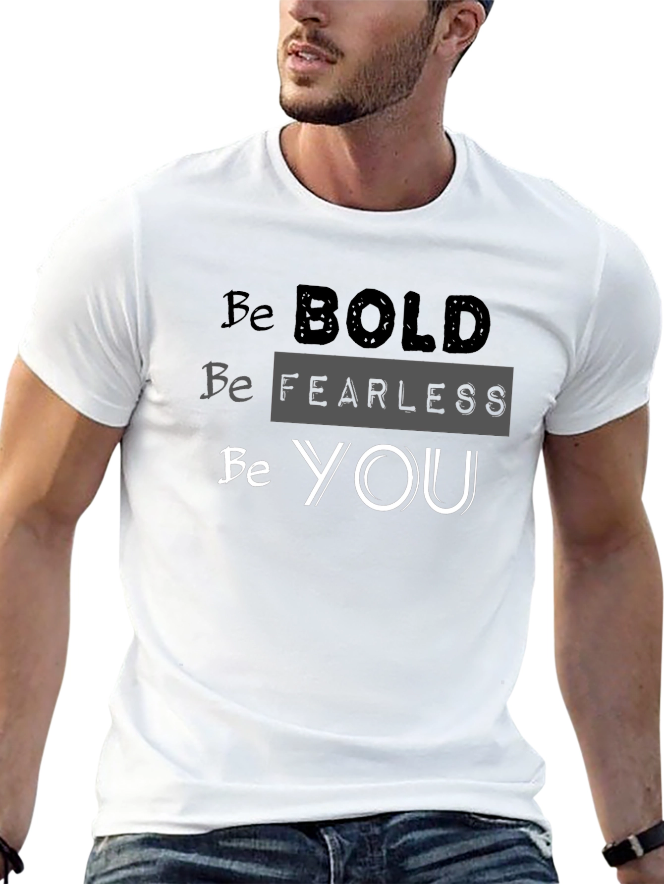 Be Bold Fearless You Black Graphic T-Shirt