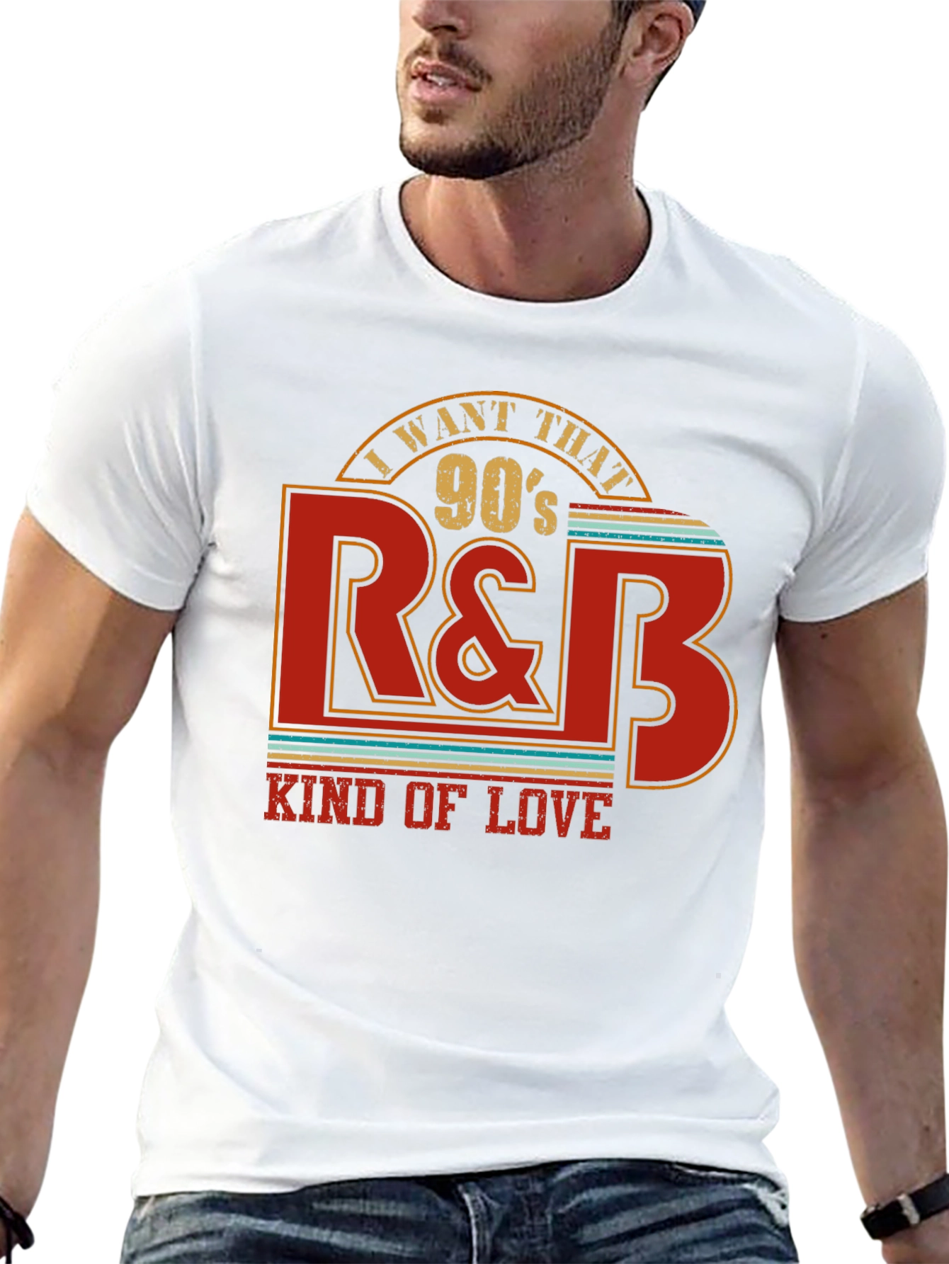 I Want That 90s R&B Kind of Love T-Shirt