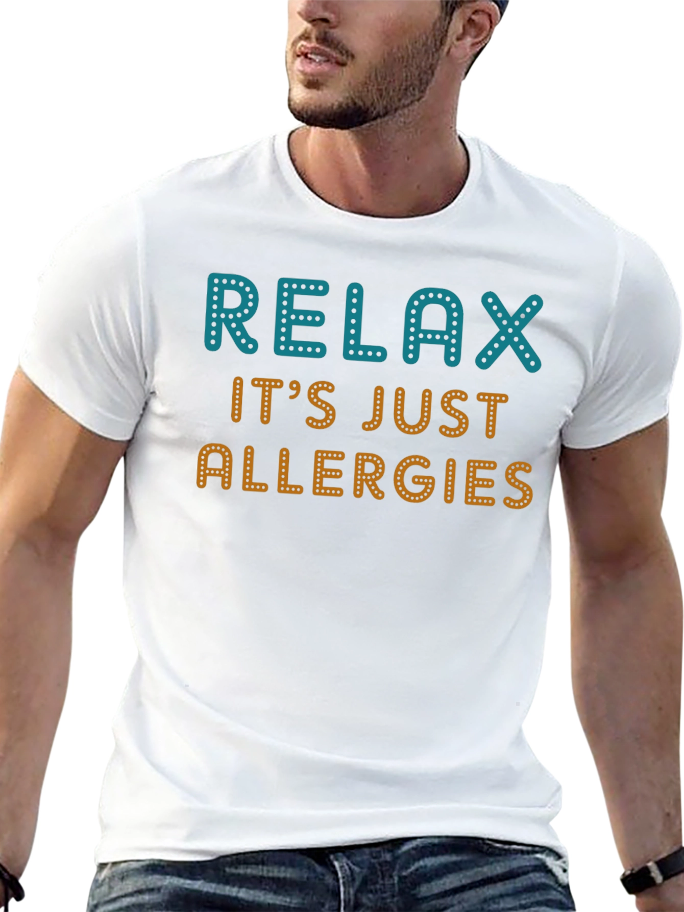 Relax Its Just Allergies Graphic Tee