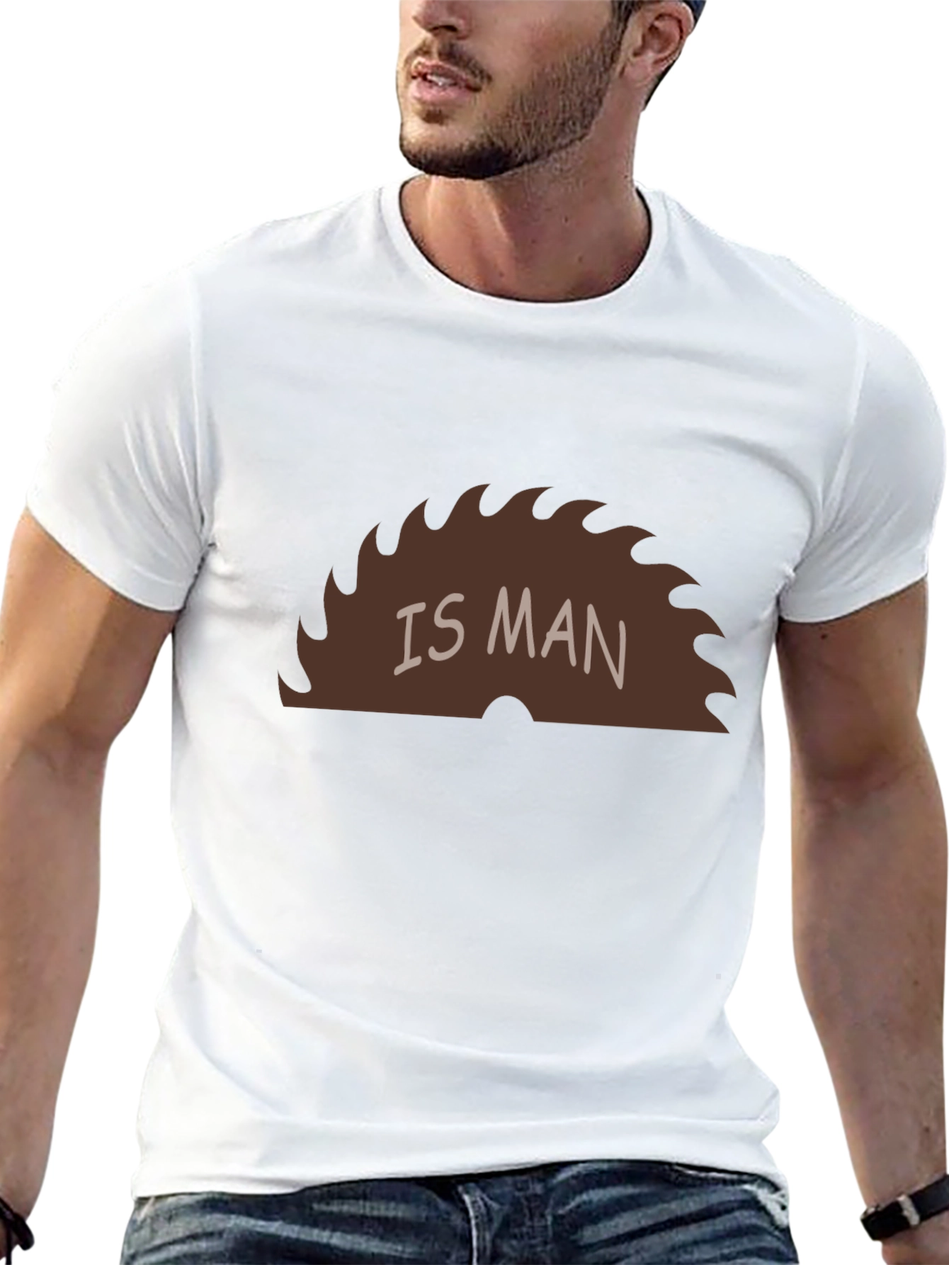 Saw Is Man Funny Graphic Tee