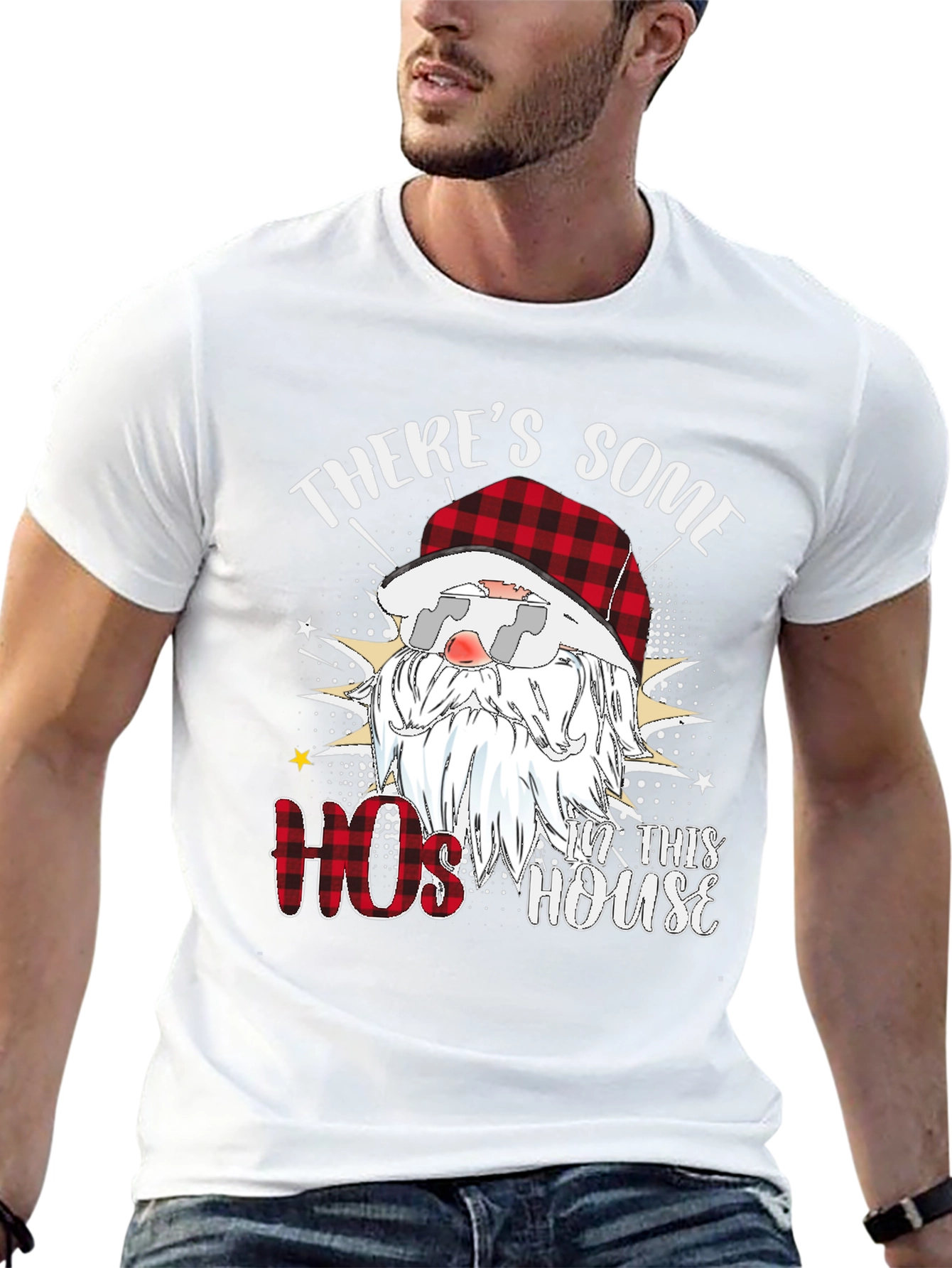 Theres Some Hos in This House Santa T-Shirt