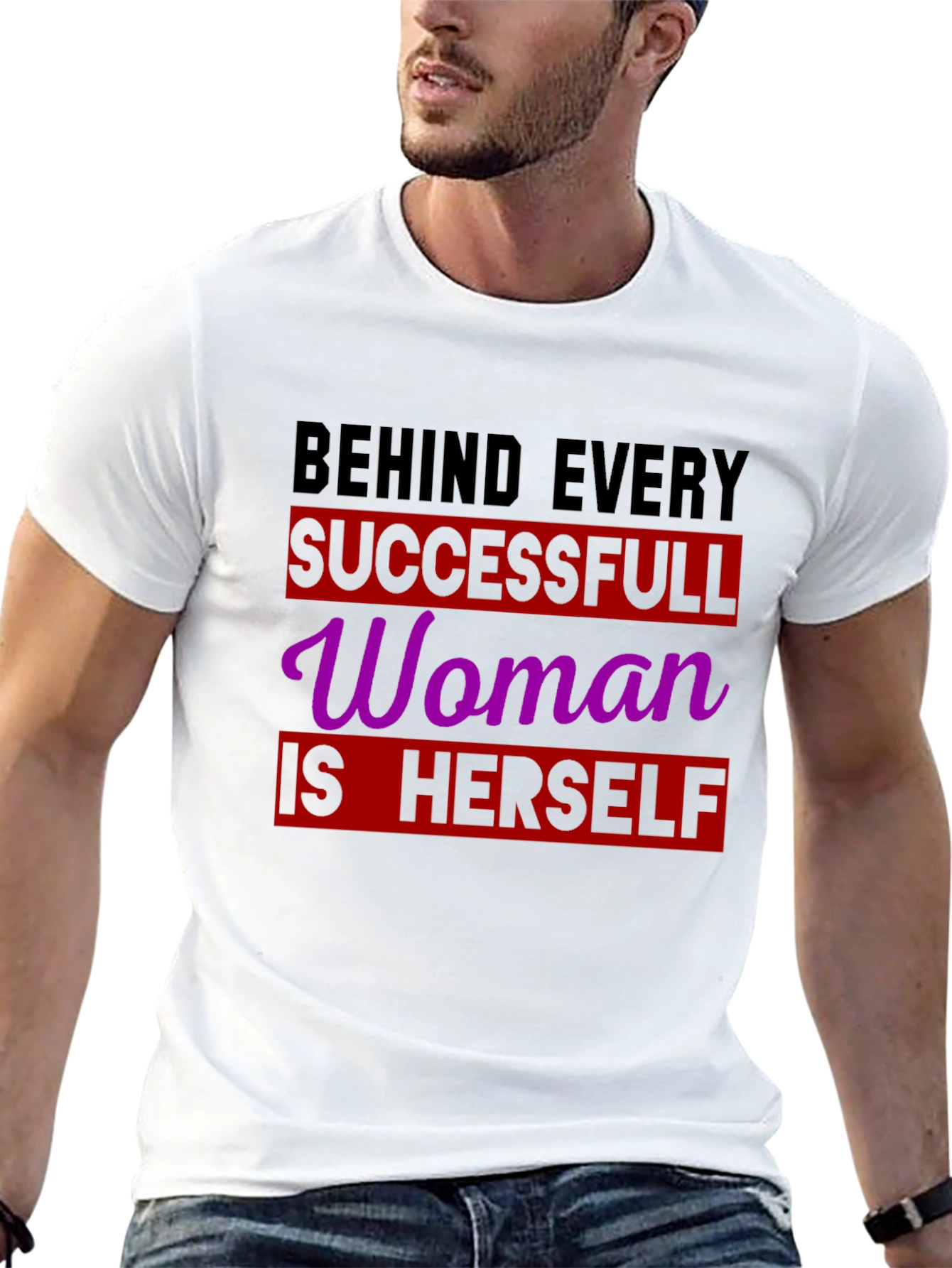 Empowering Womens T-Shirt: Behind Every Successful Woman