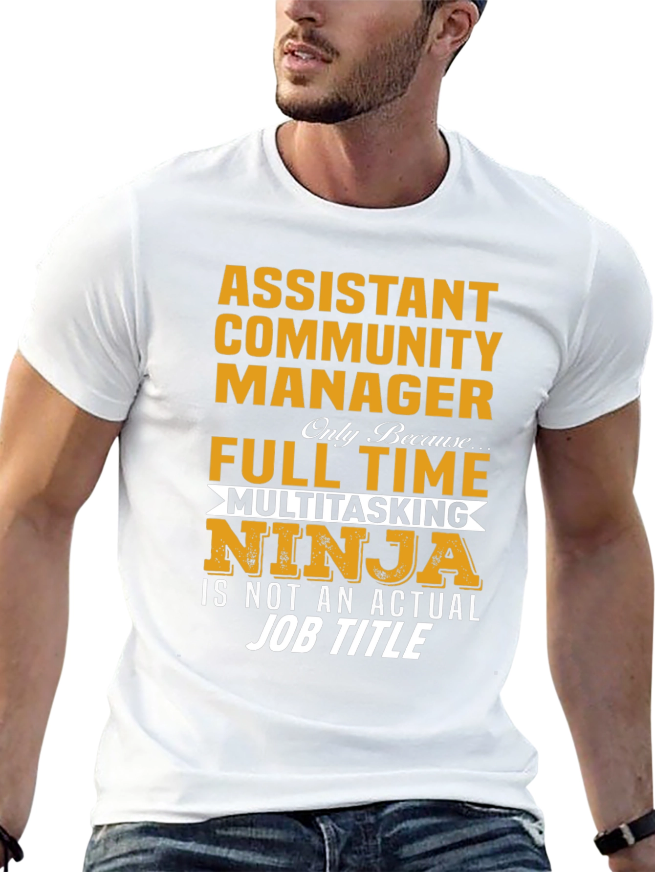 Assistant Community Manager Funny T-Shirt