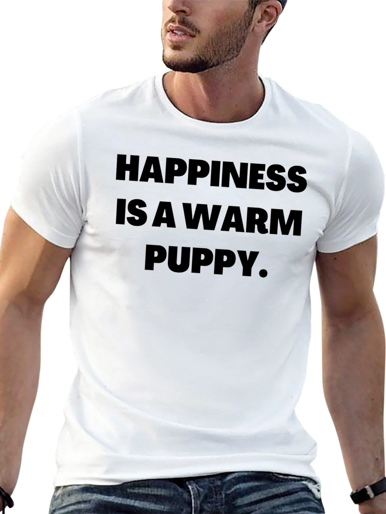 Happiness Is A Warm Puppy T-Shirt – Cute Dog Lover Tee