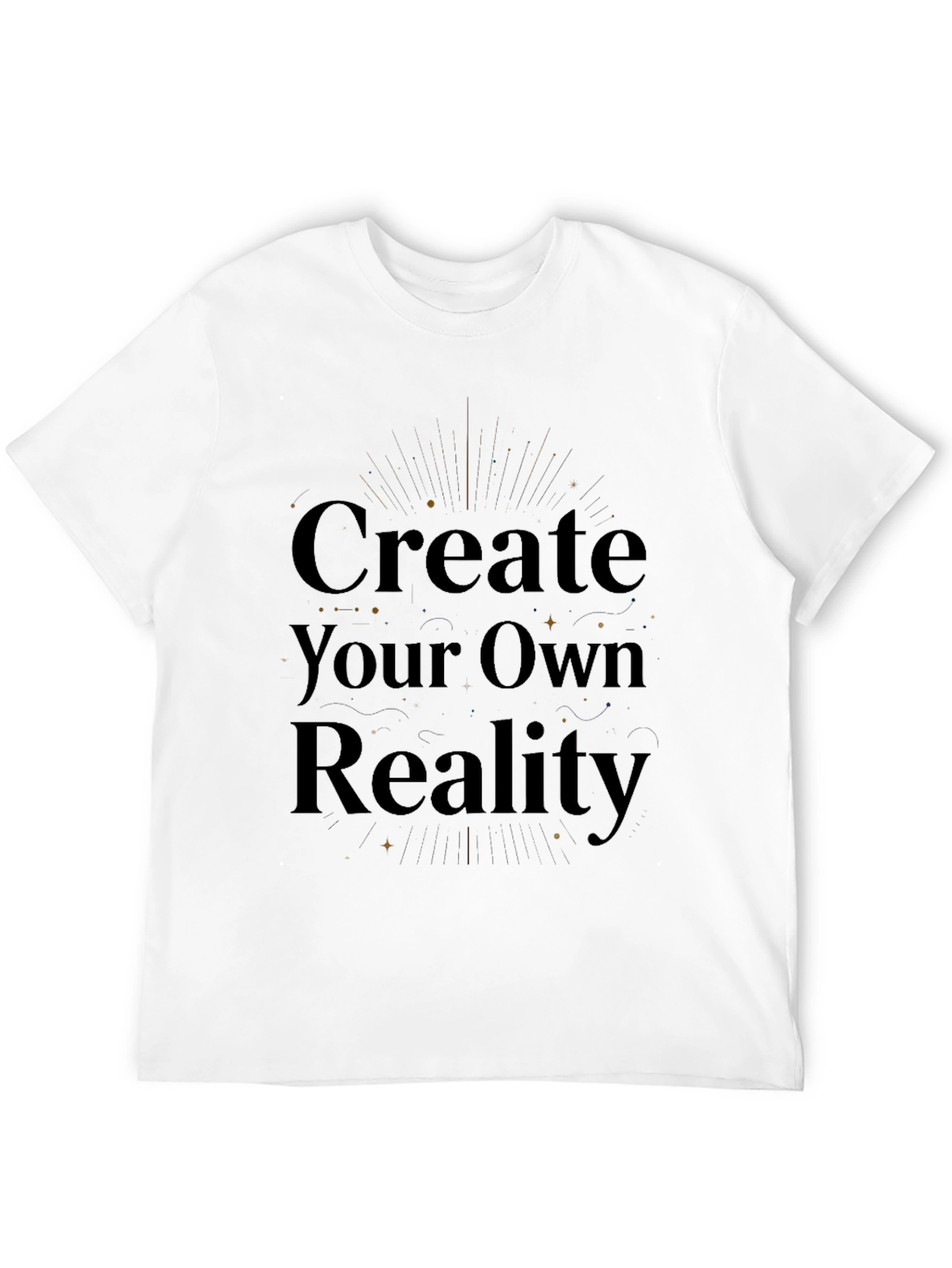 Create Your Own Reality Graphic Tee