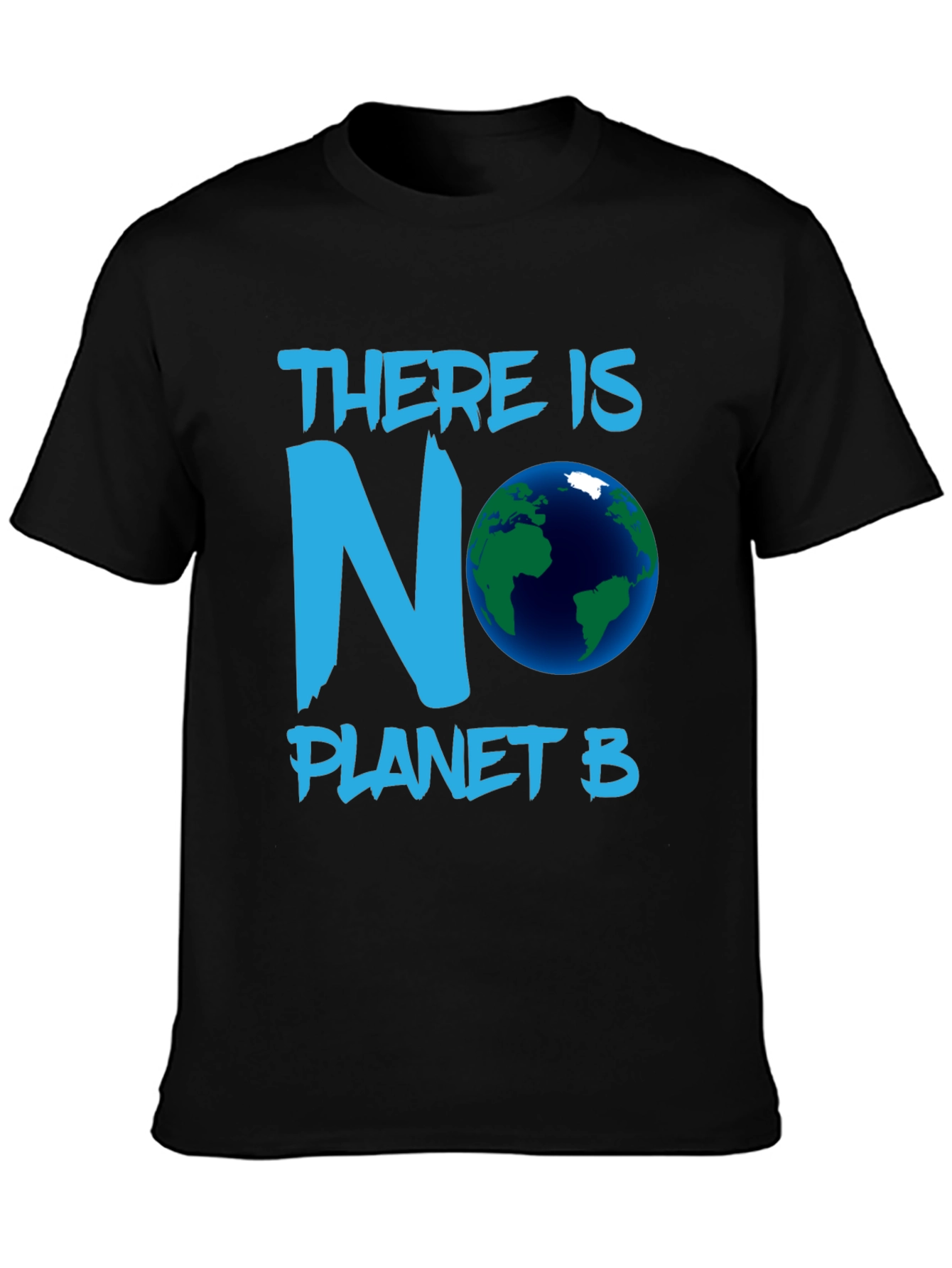 There Is No Planet B T-Shirt