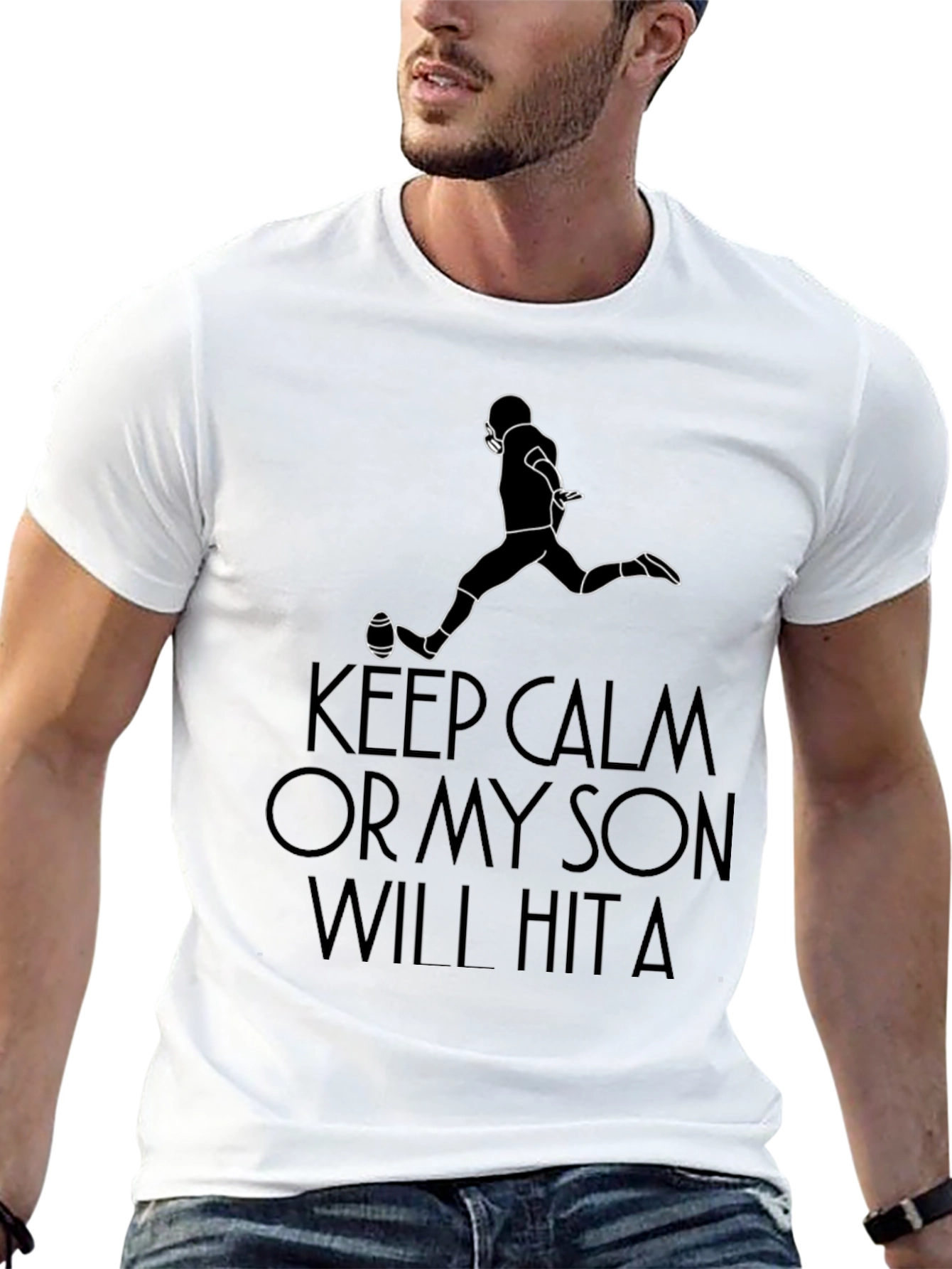Keep Calm My Son Will Hit a T-Shirt