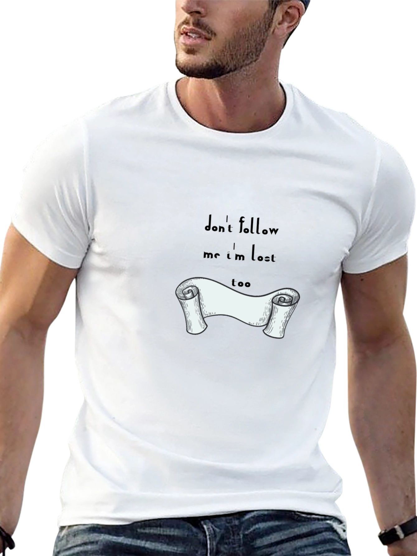 Dont Follow Me Im Lost T-Shirt