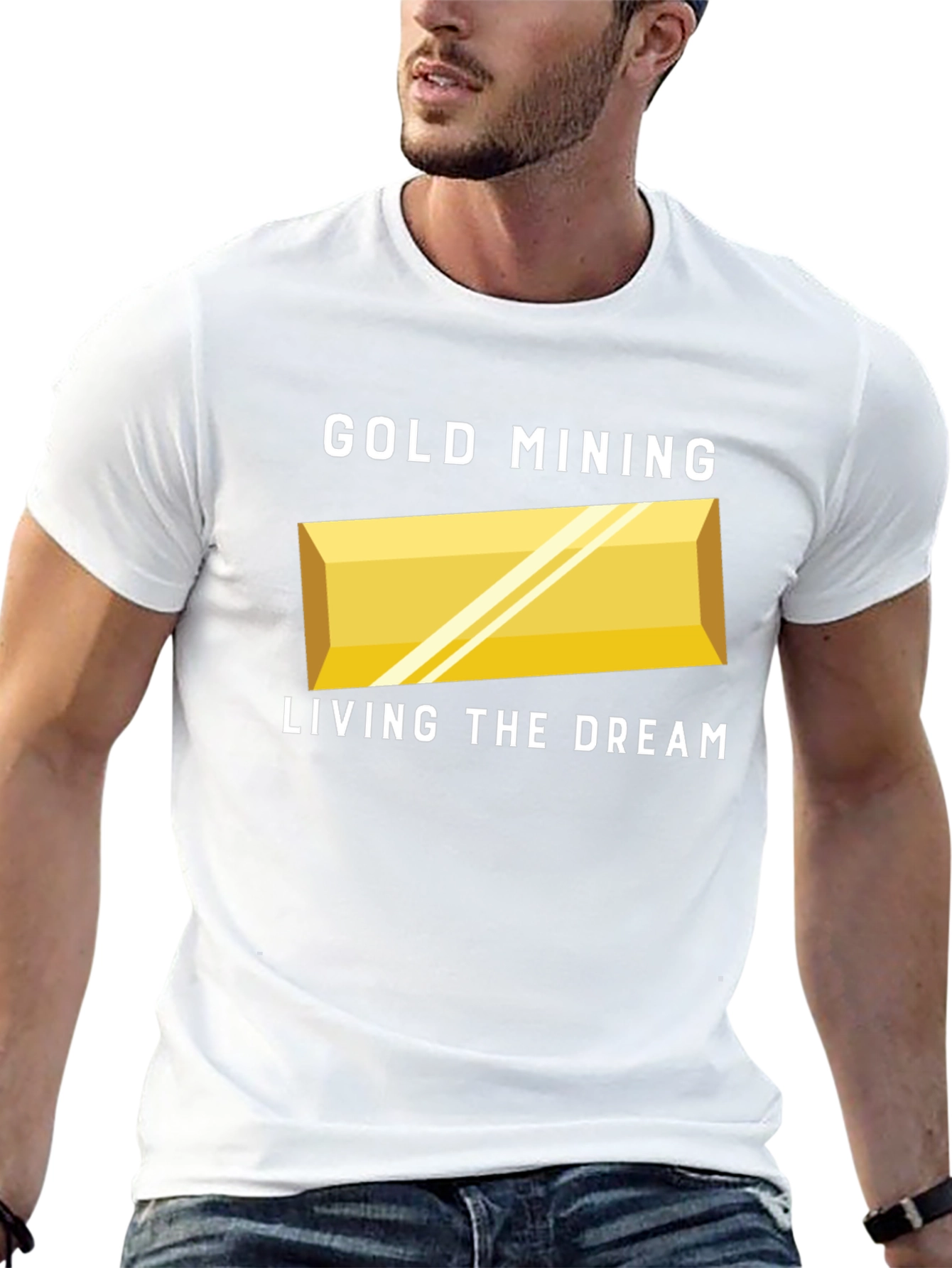 Gold Mining Living The Dream T-Shirt
