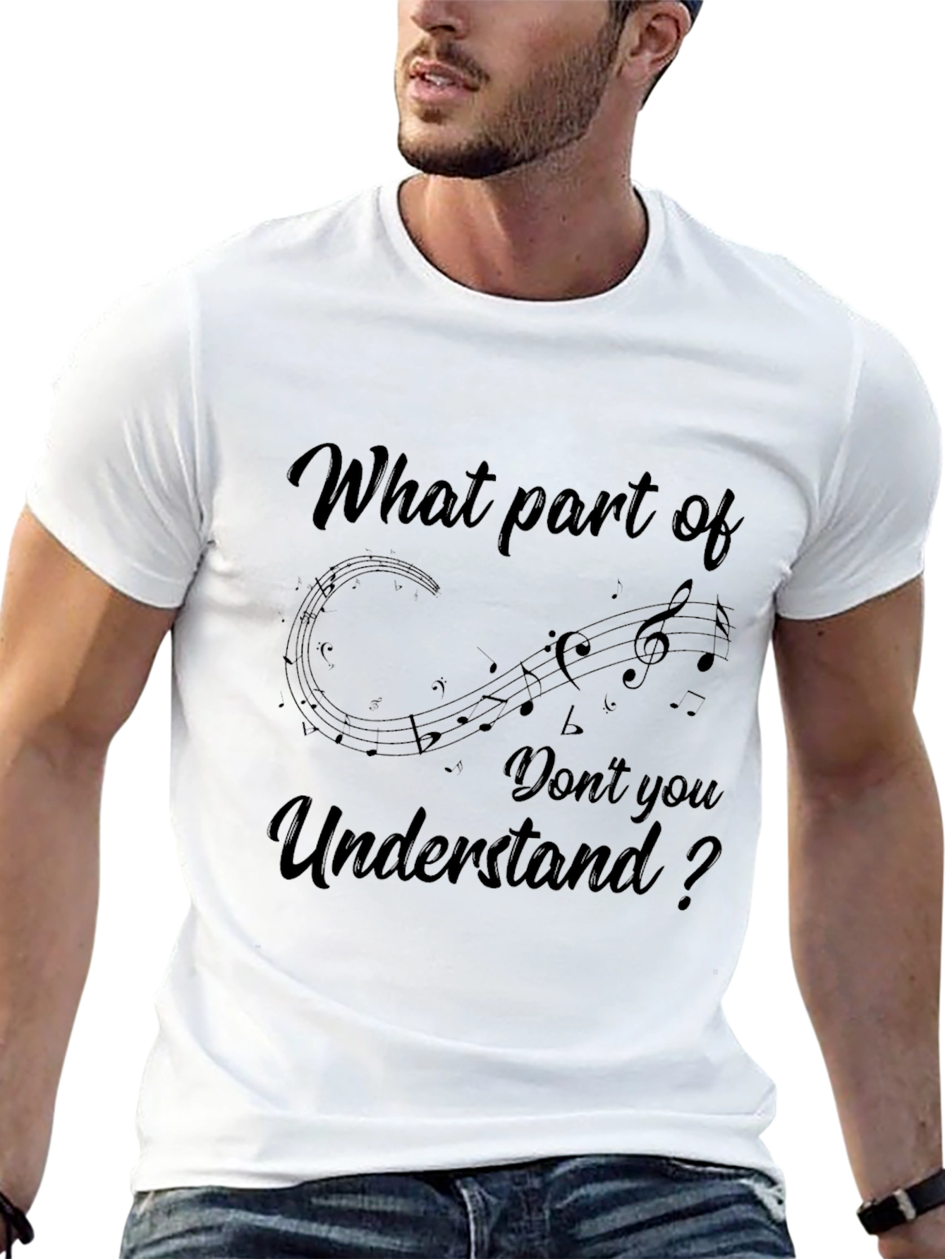 Music Lover T-Shirt: What Part Dont You Understand?