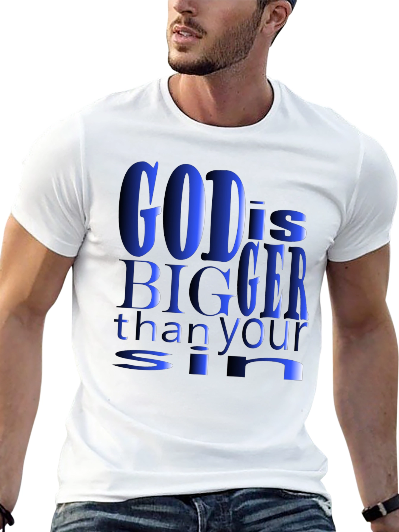 God is Bigger Than Your Sin T-Shirt
