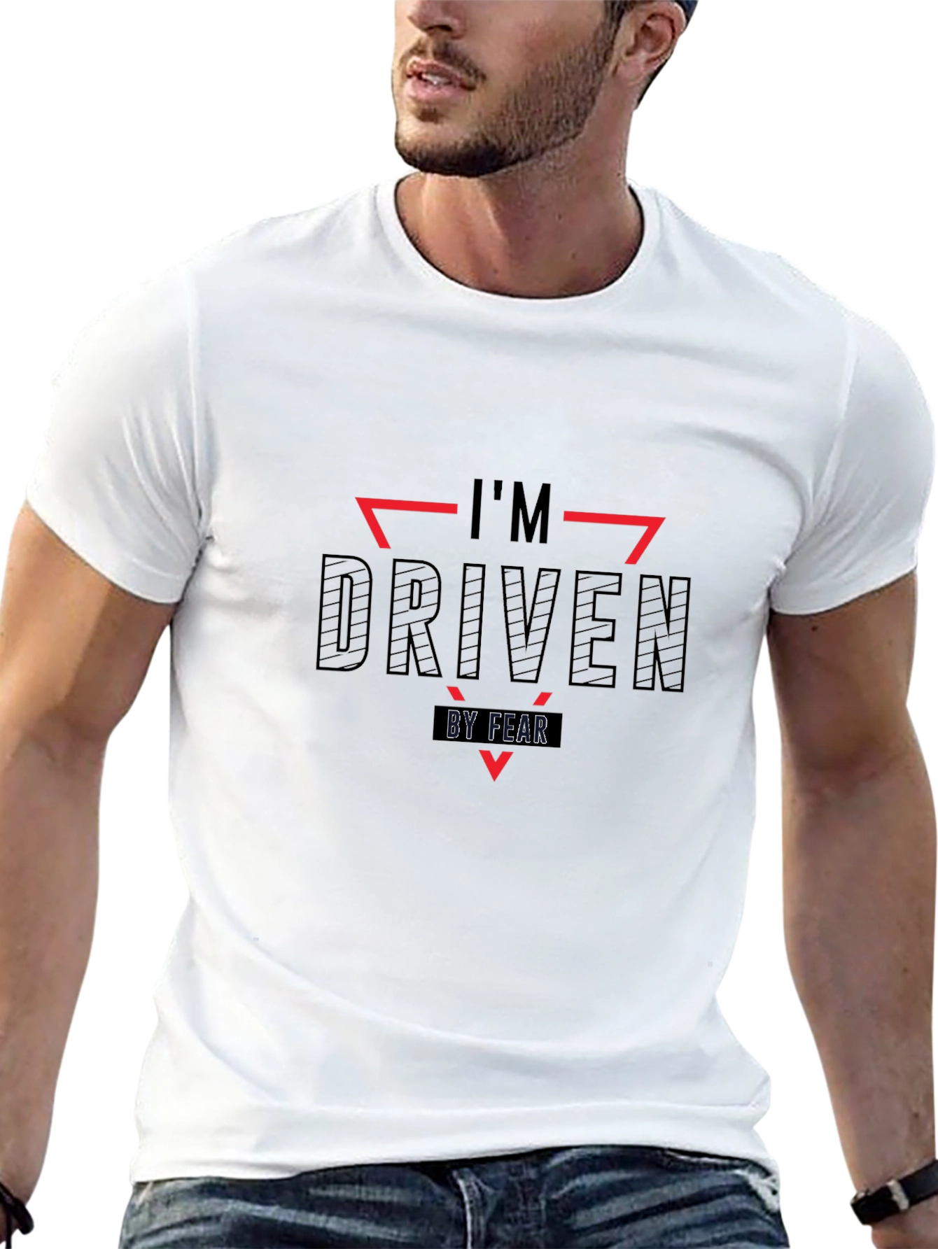Im Driven By Fear T-Shirt