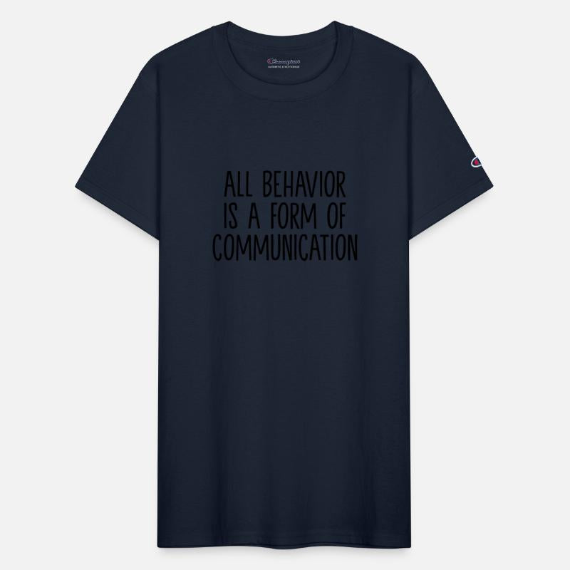 All Behavior Is A Form Of Communication