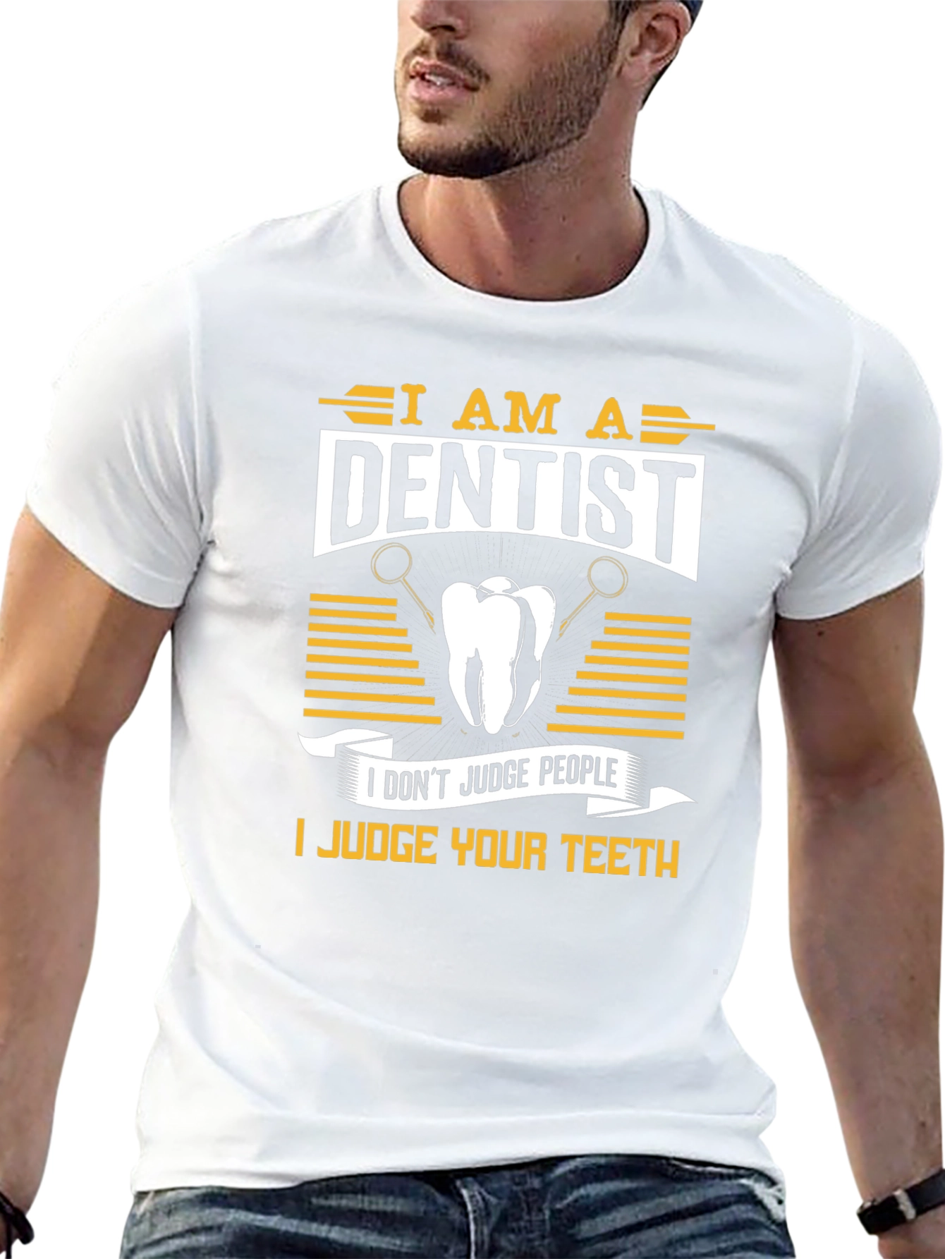 Dentist Humor T-Shirt: Judge Your Teeth
