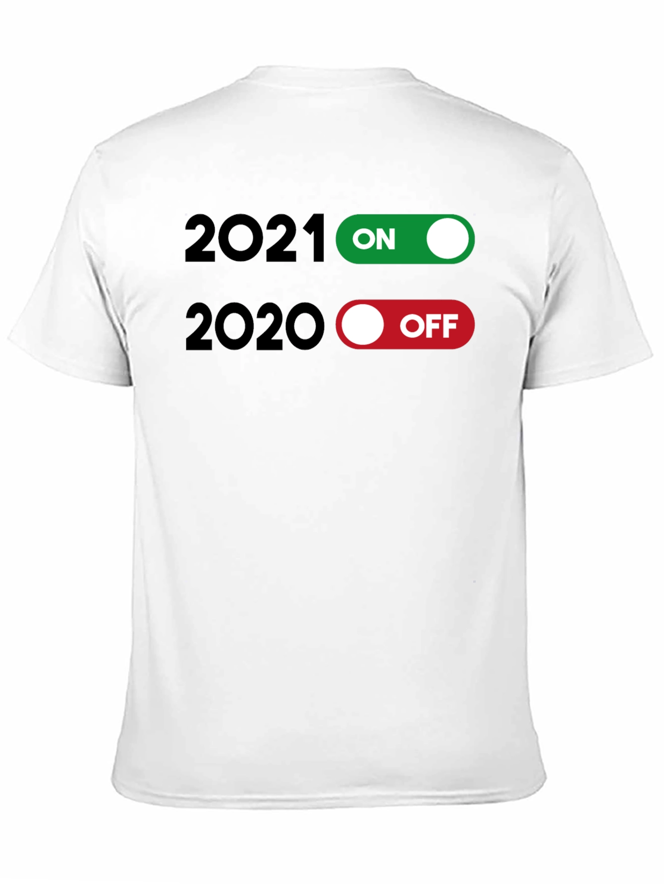 2021 ON 2020 OFF Graphic Tee