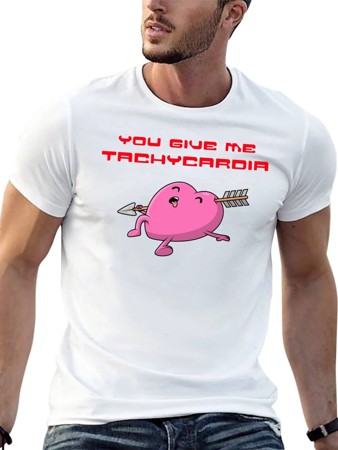 You Give Me Tachycardia Heart Valentine T-Shirt