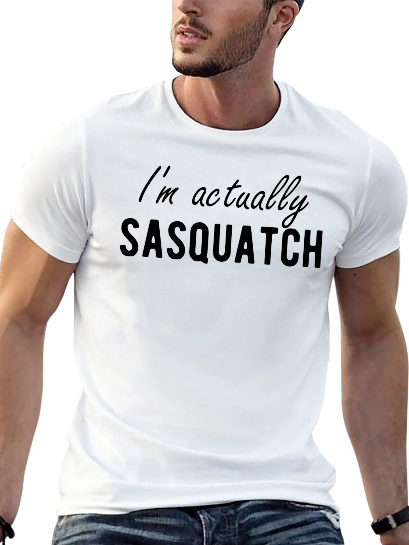 Im Actually Sasquatch Funny Graphic T-Shirt