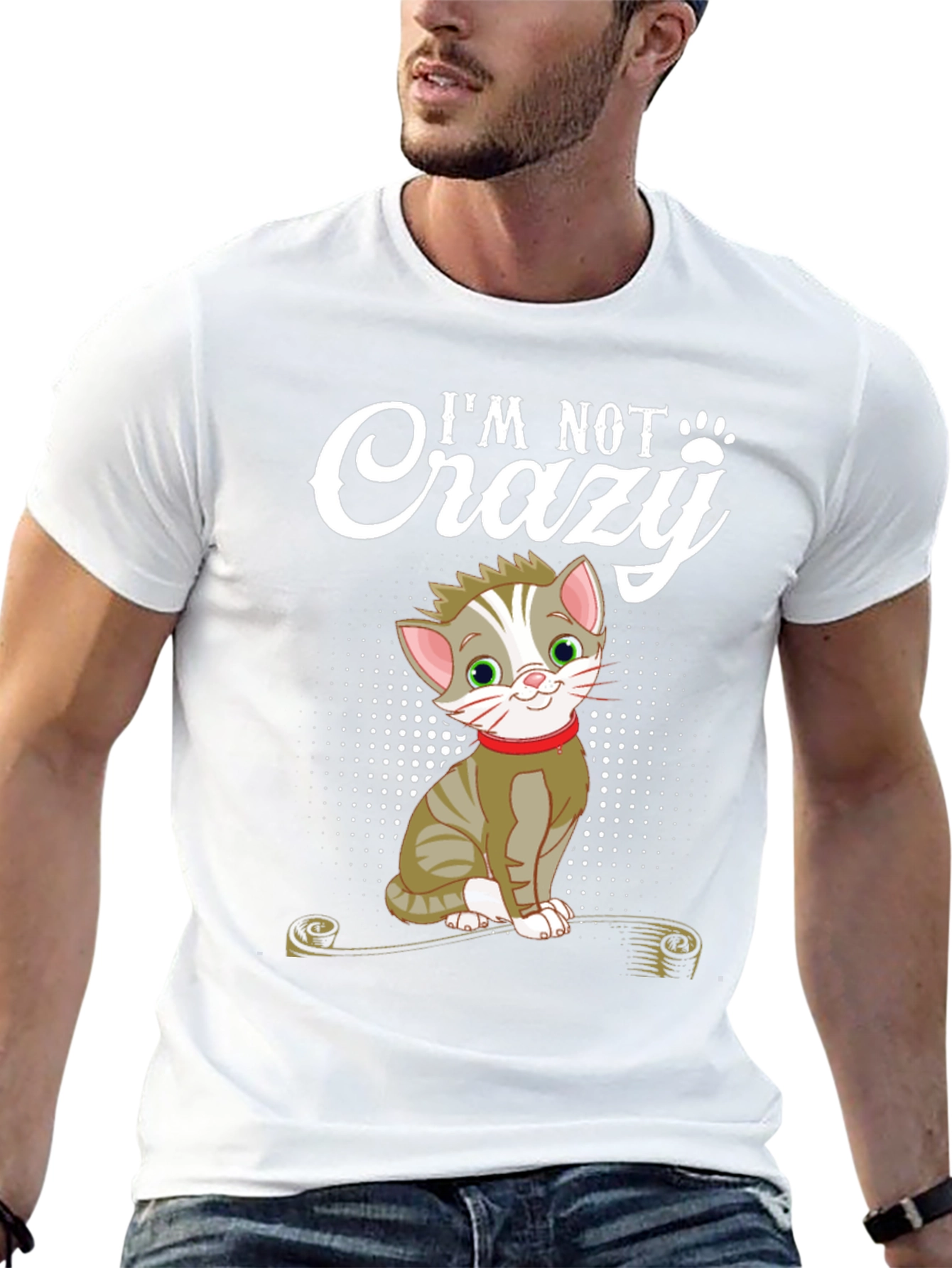Im Not Crazy Cat T-Shirt - Fun Novelty Tee