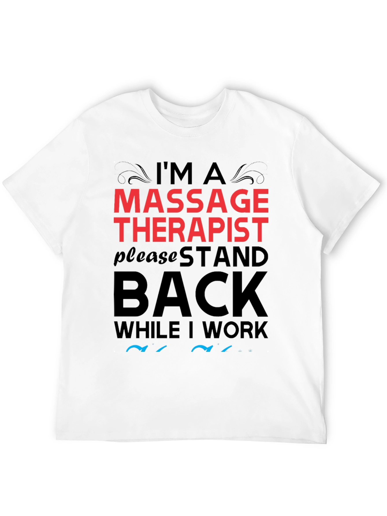 Massage Therapist Novelty T-Shirt