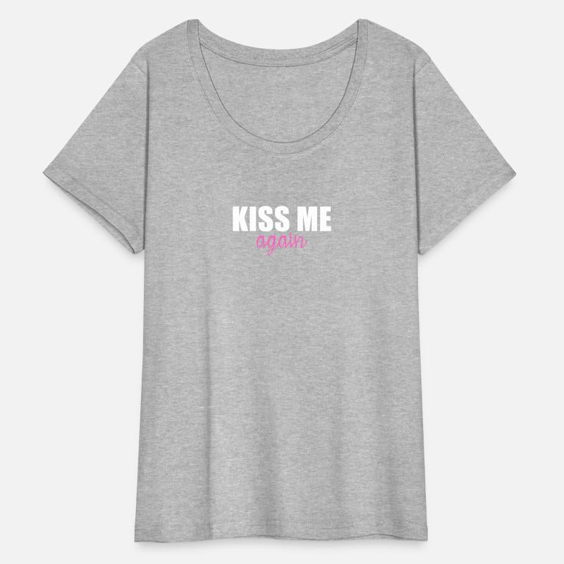 Kiss Me Again Funny