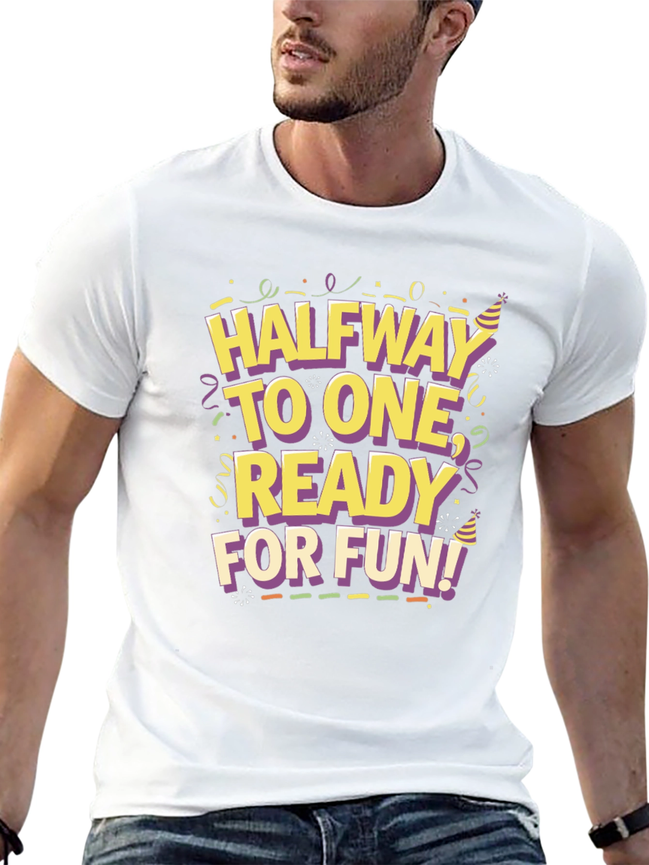 Halfway To One Ready For Fun! T-Shirt
