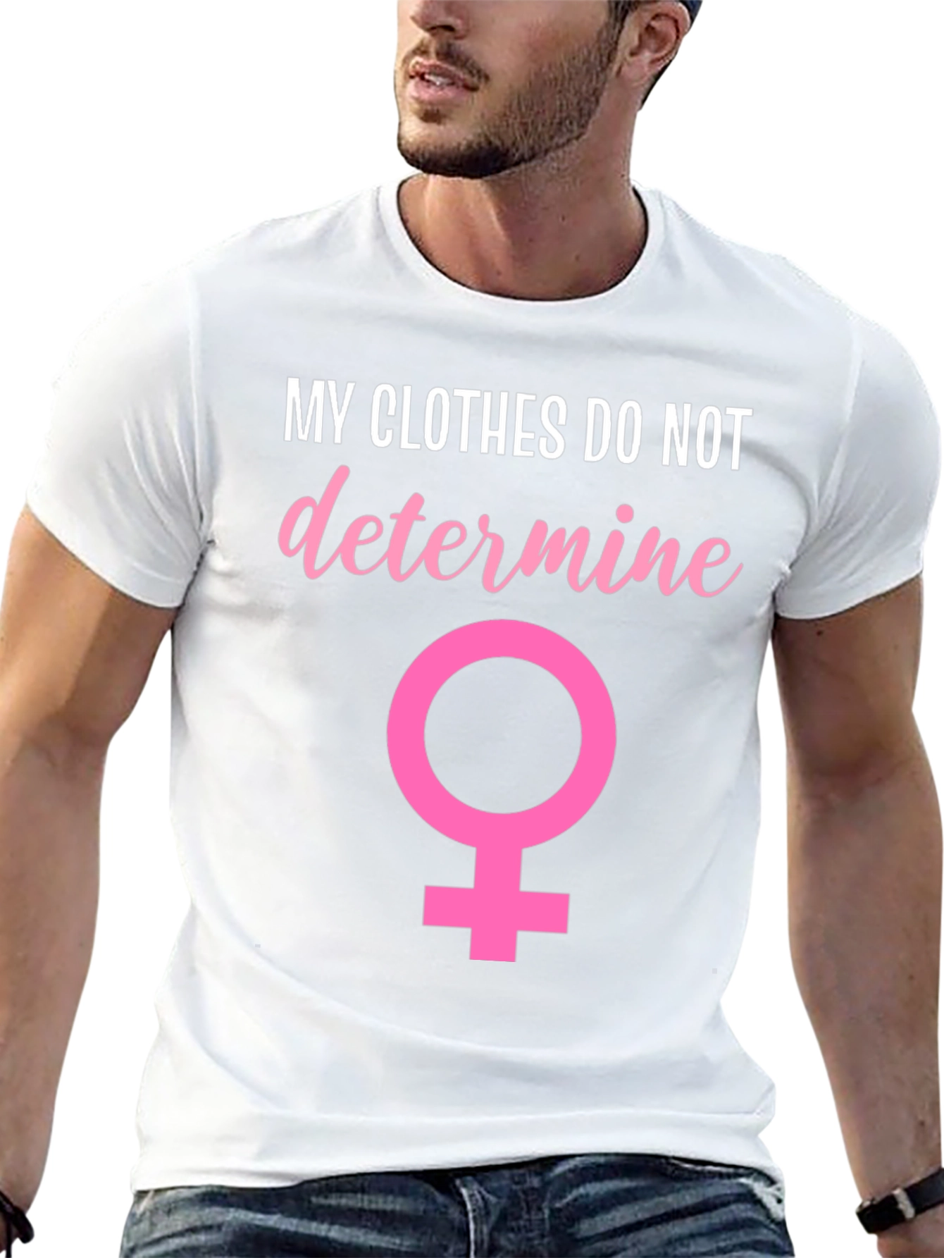 Feminist T-Shirt: My Clothes Do Not Determine