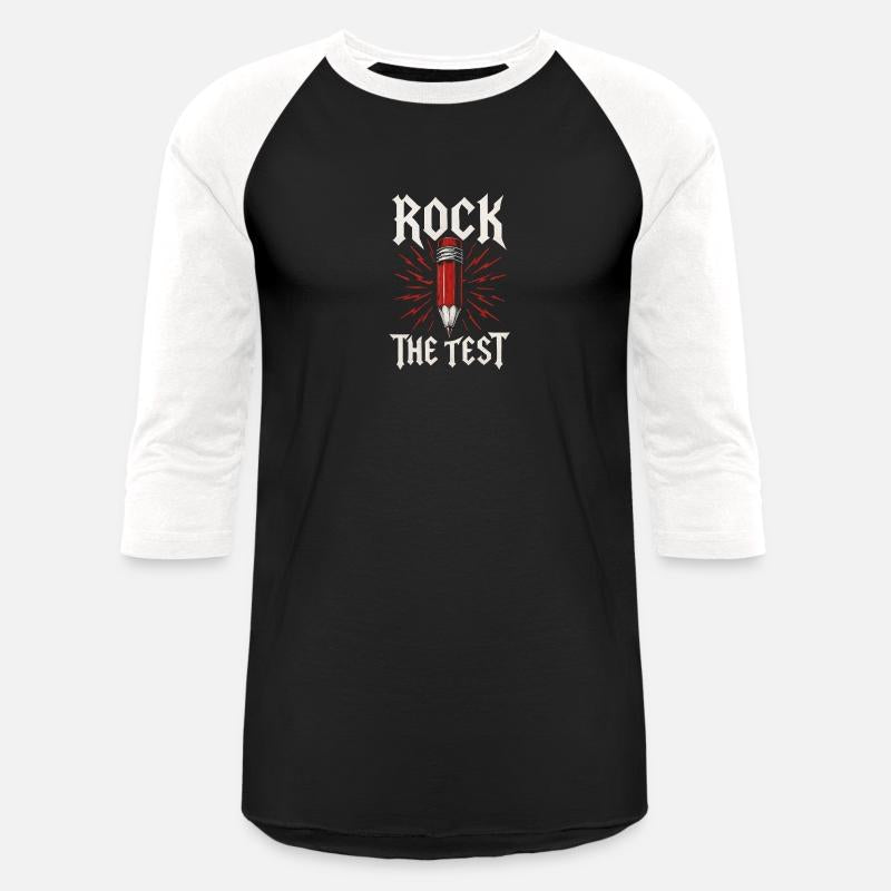 Rock The Test Funny Test Day Motivation The Test