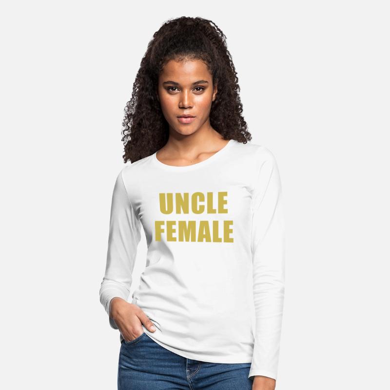 Uncle Female Funny Apparel
