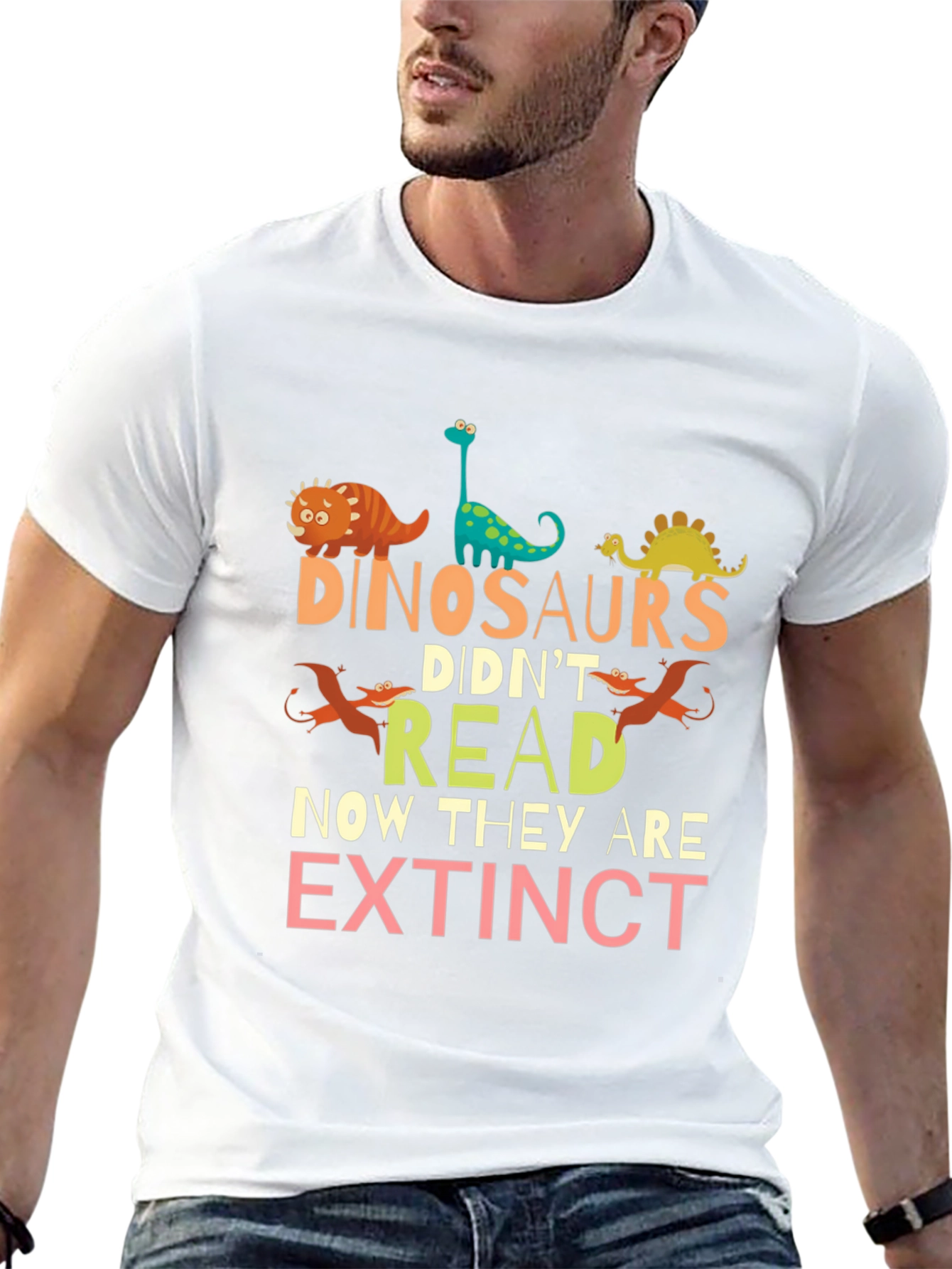 Dinosaurs Didnt Read T-Shirt - Extinct Humor Tee