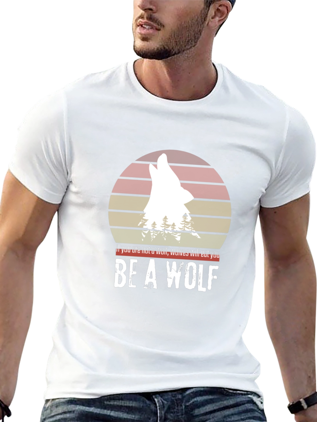 Be a Wolf T-Shirt - Motivational Graphic Tee