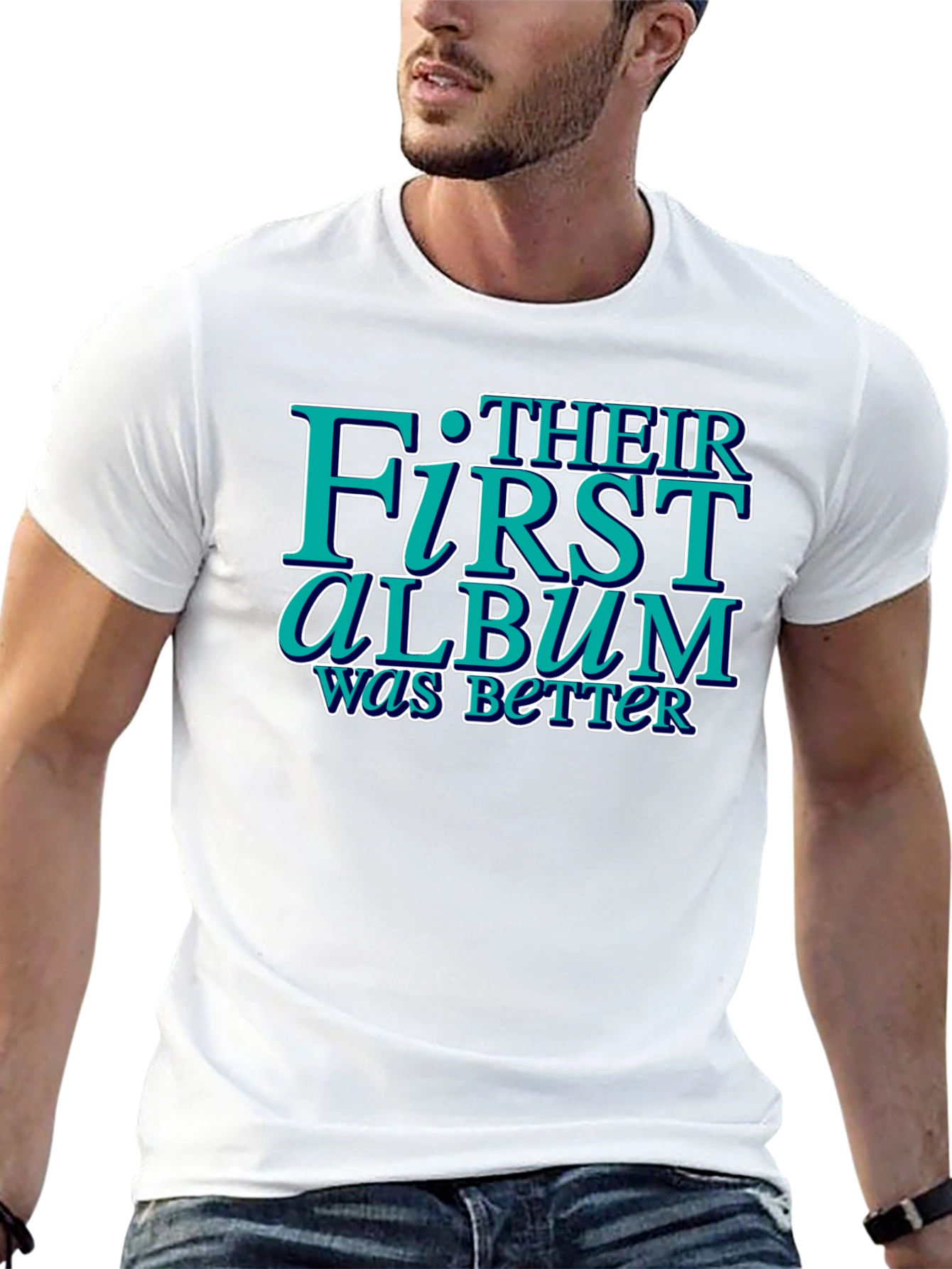 Their First Album Was Better Graphic Tee