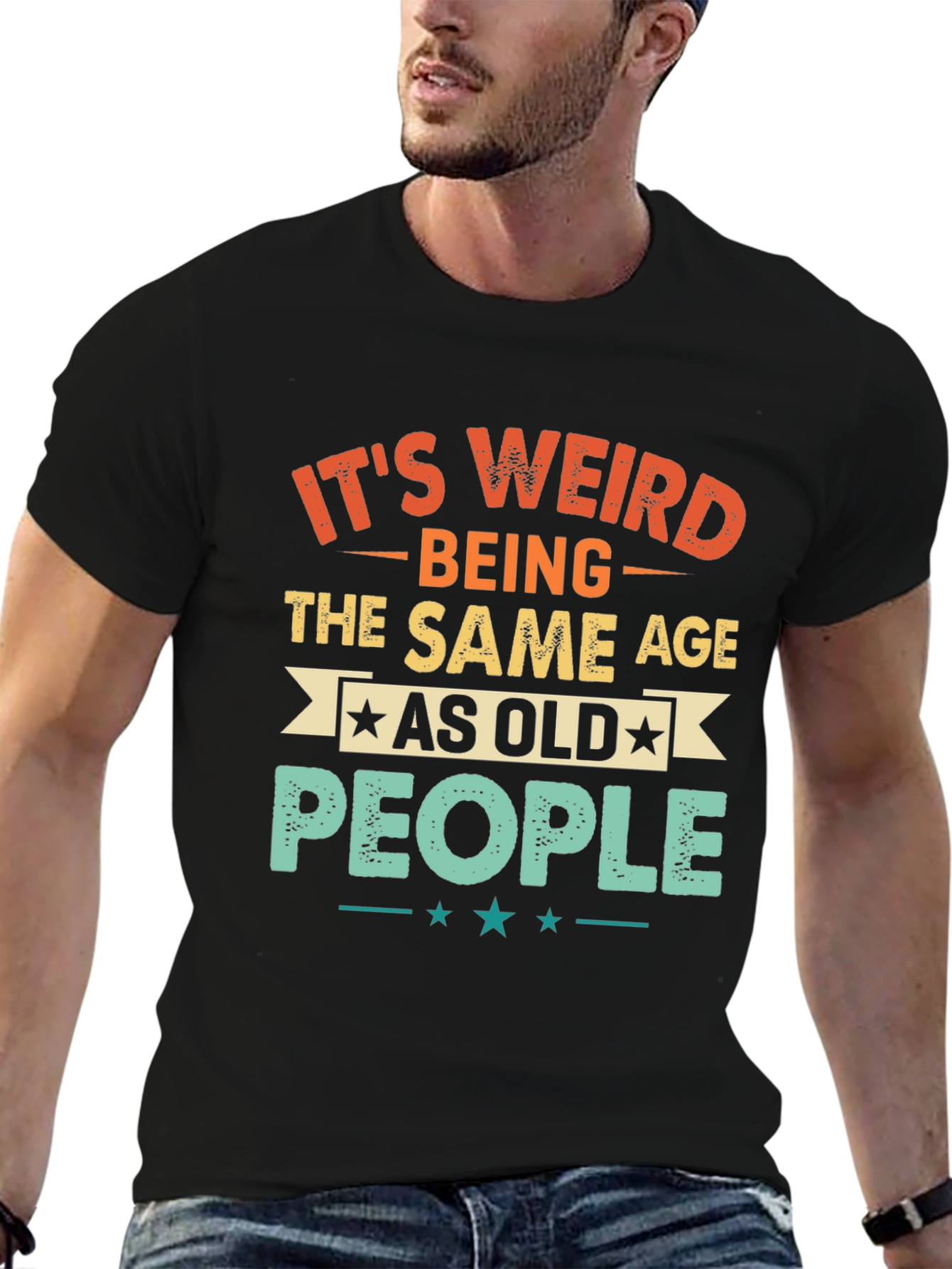 Funny Same Age as Old People Graphic Tee