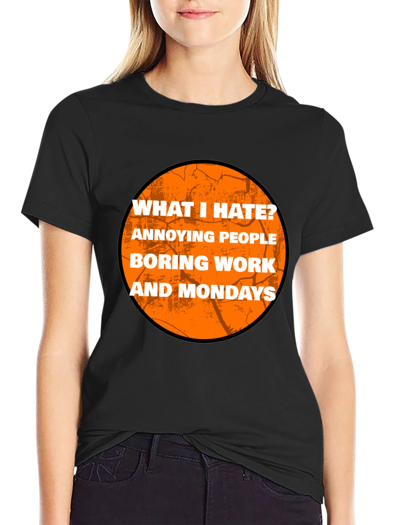 Humorous What I Hate Graphic T-Shirt
