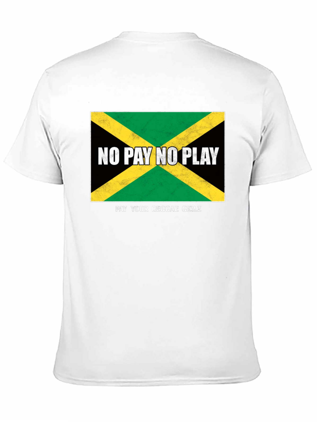 Jamaican Flag T-Shirt - No Pay No Play Reggae