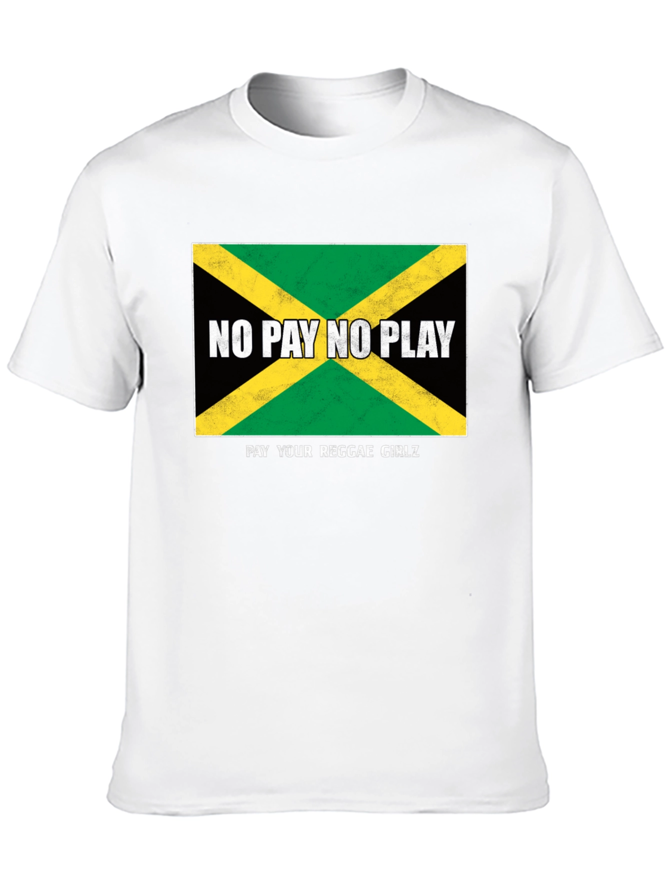 Jamaican Flag T-Shirt - No Pay No Play Reggae