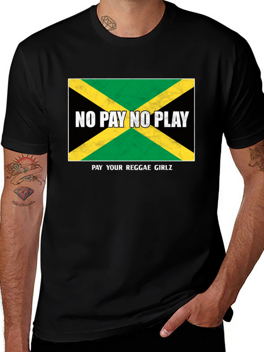 Jamaican Flag T-Shirt - No Pay No Play Reggae