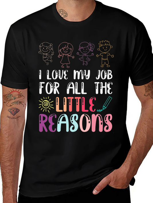 I Love My Job Teacher T-Shirt