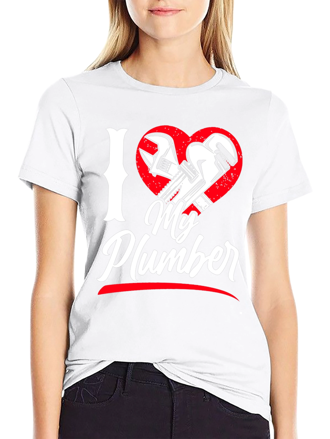 I Love My Plumber Graphic T-Shirt