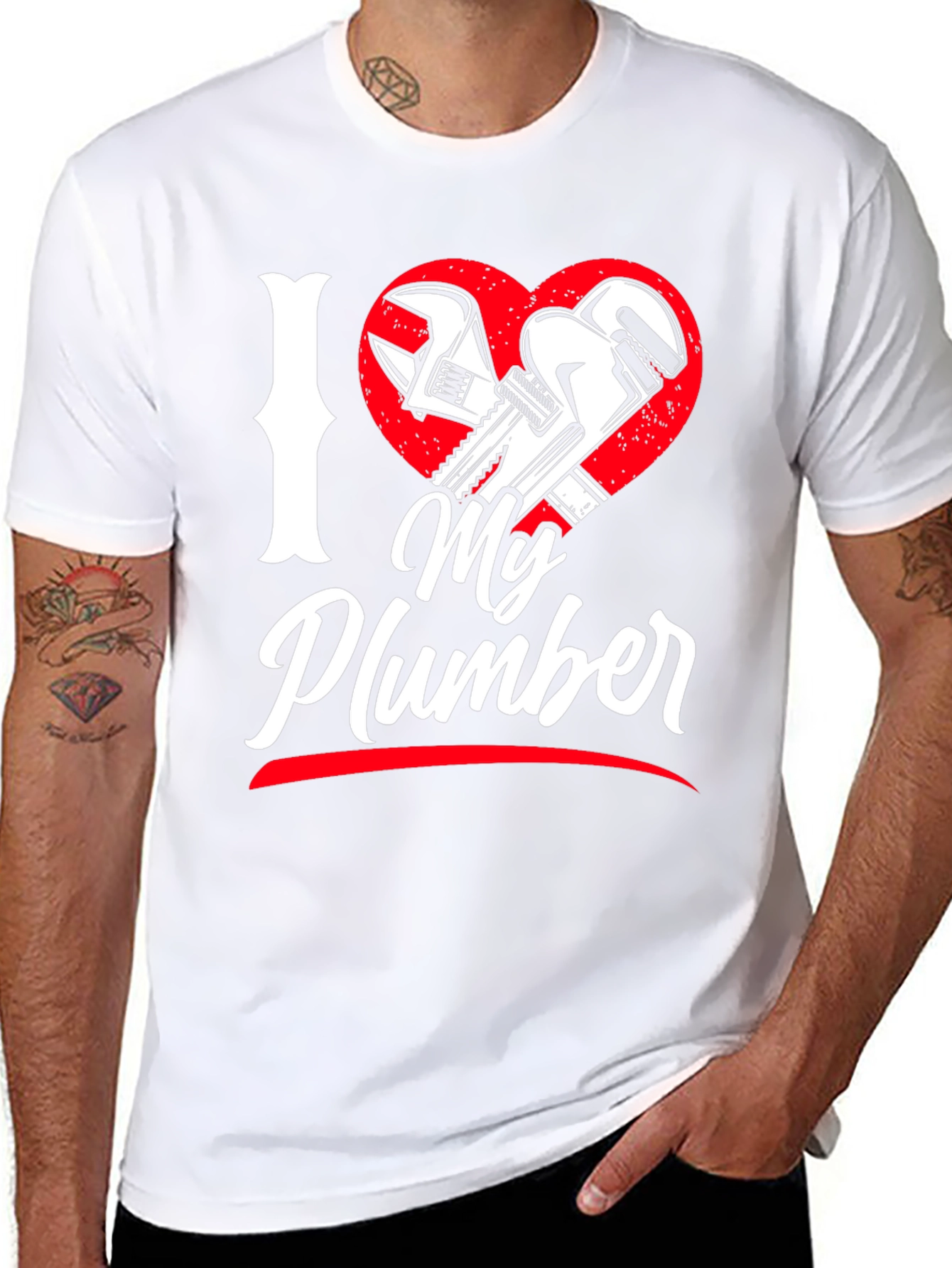 I Love My Plumber Graphic T-Shirt