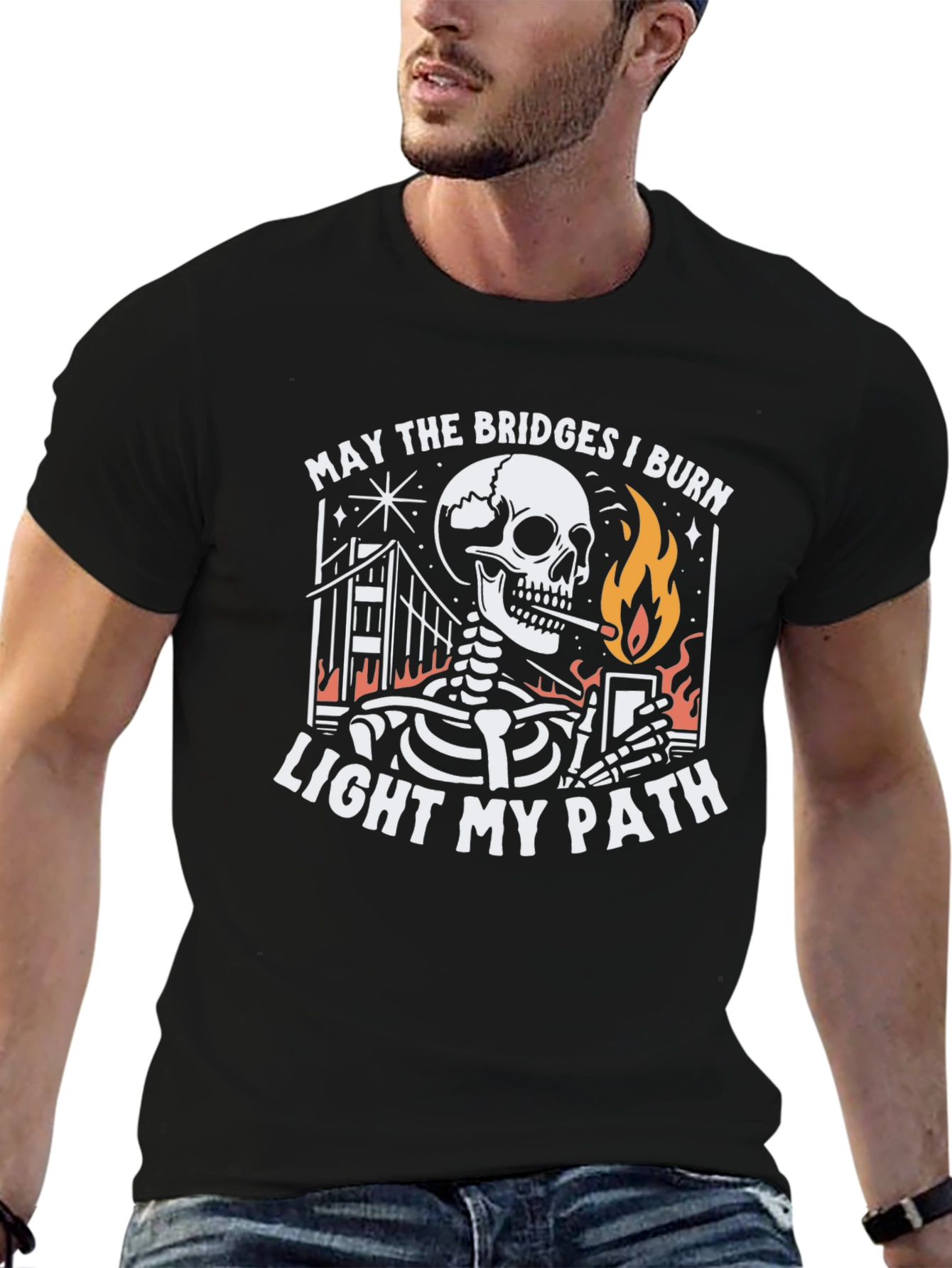 May the Bridges I Burn T-Shirt