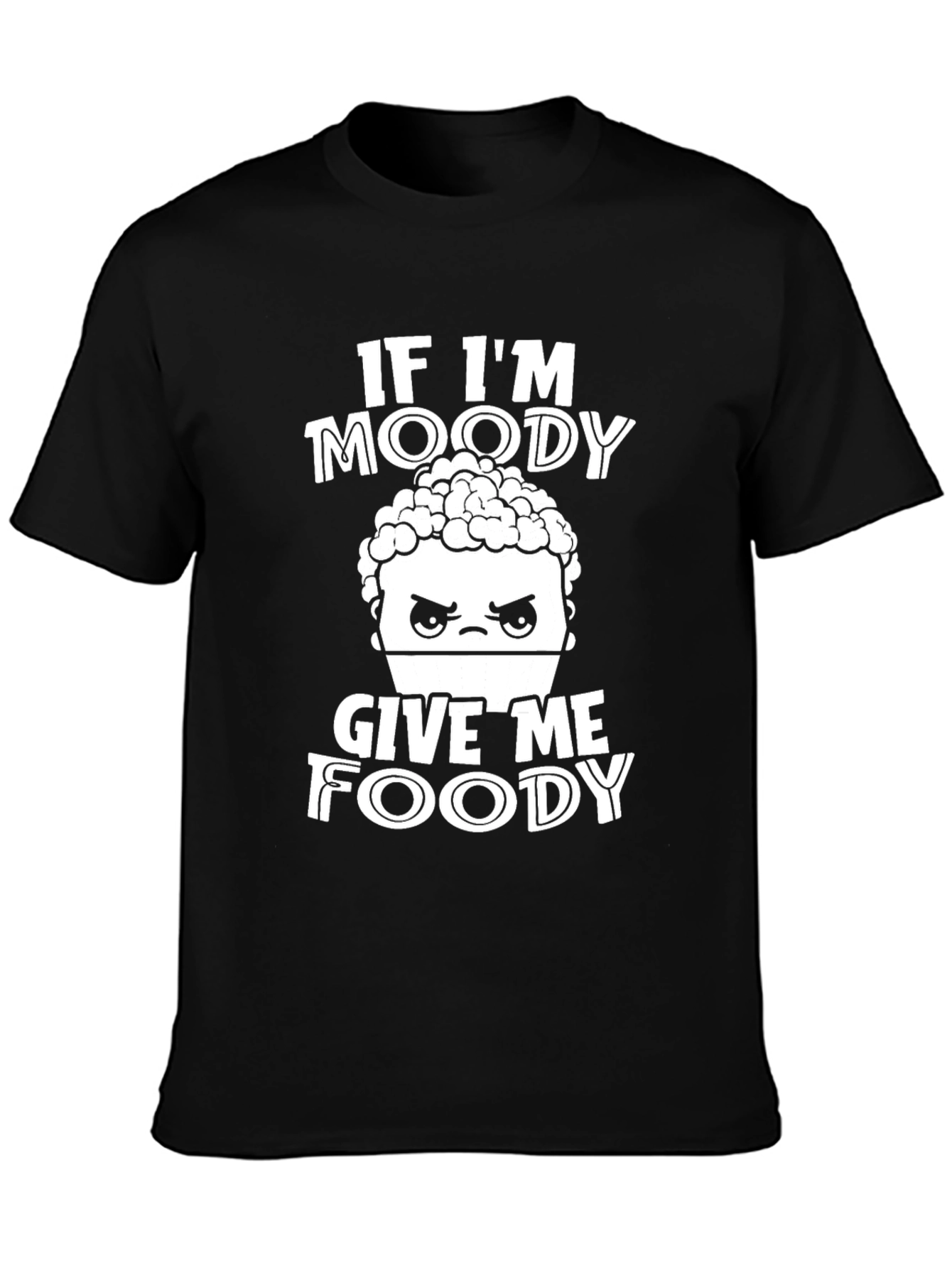 Moody Foody Graphic Tee - Funny T-Shirt