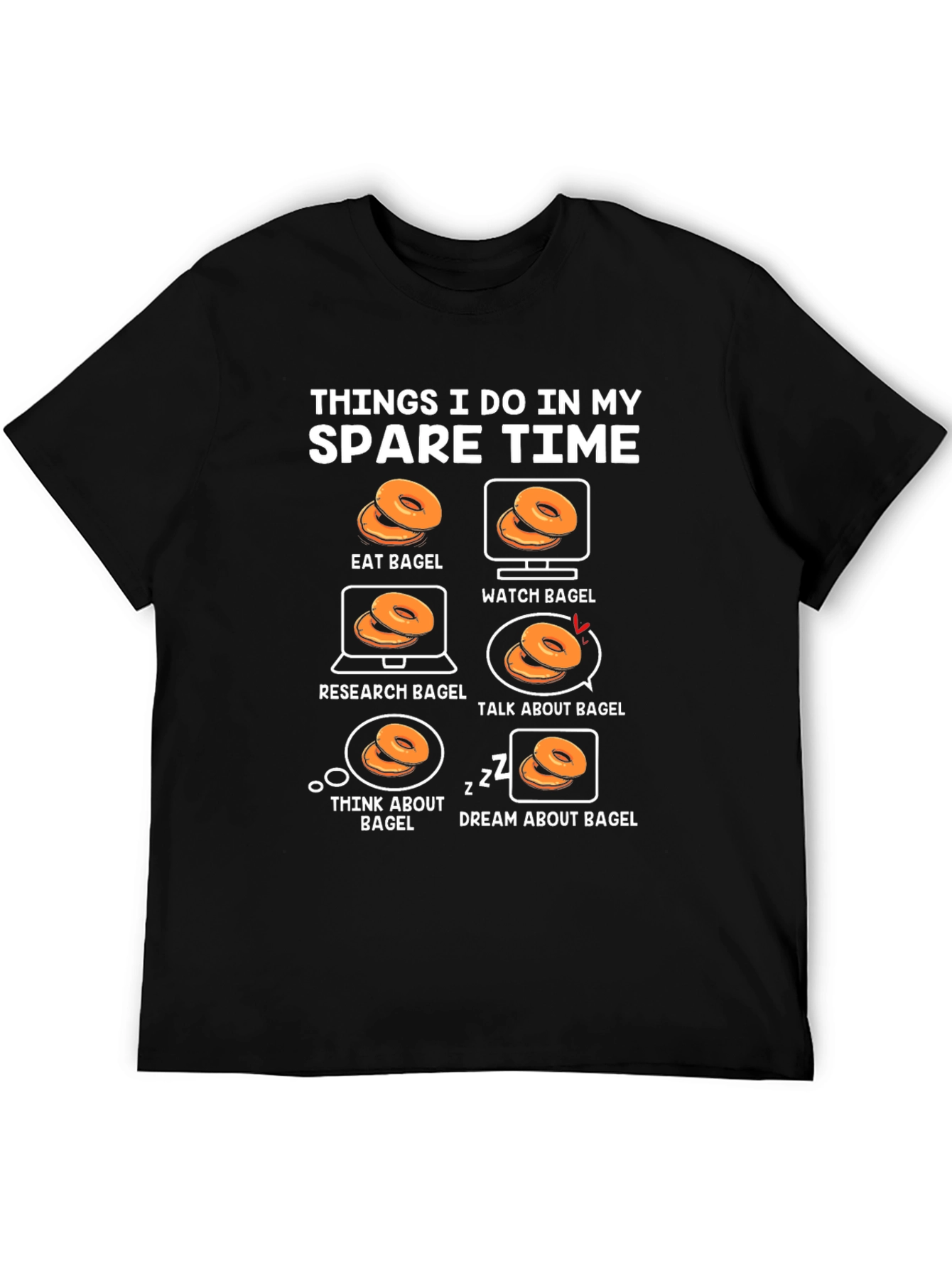 Bagel Lover T-Shirt: Spare Time Activities