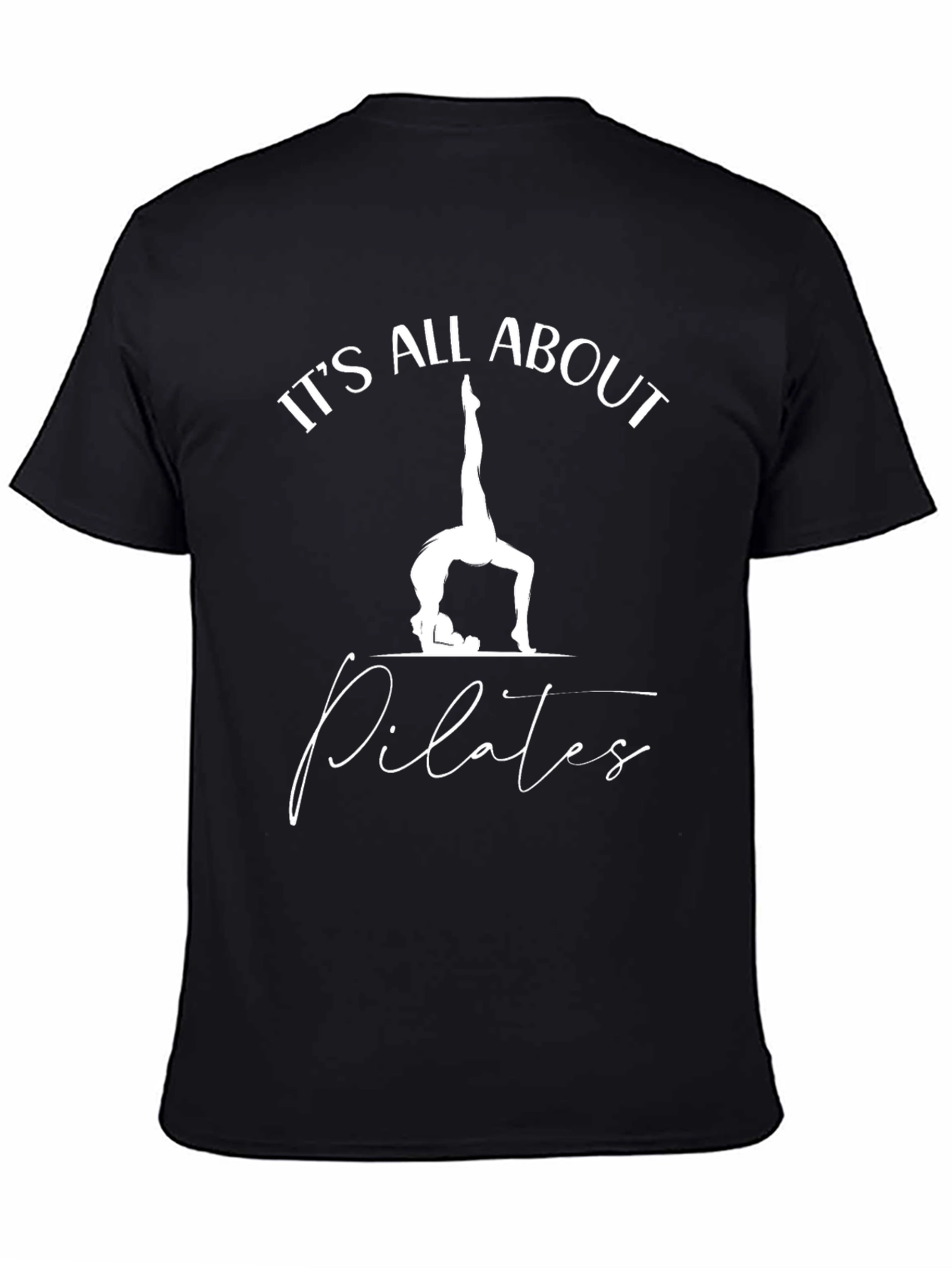 Pilates Lover Black T-Shirt: Its All About Pilates!